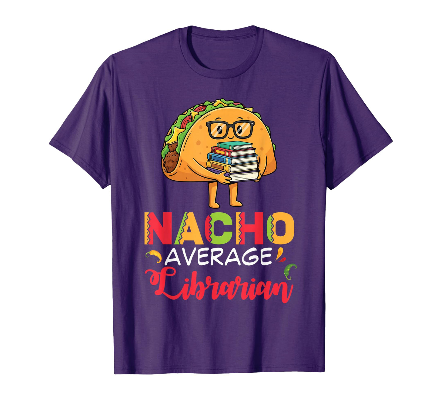 Nacho Average Librarian Taco Cartoon Glasses Holding Books T-Shirt