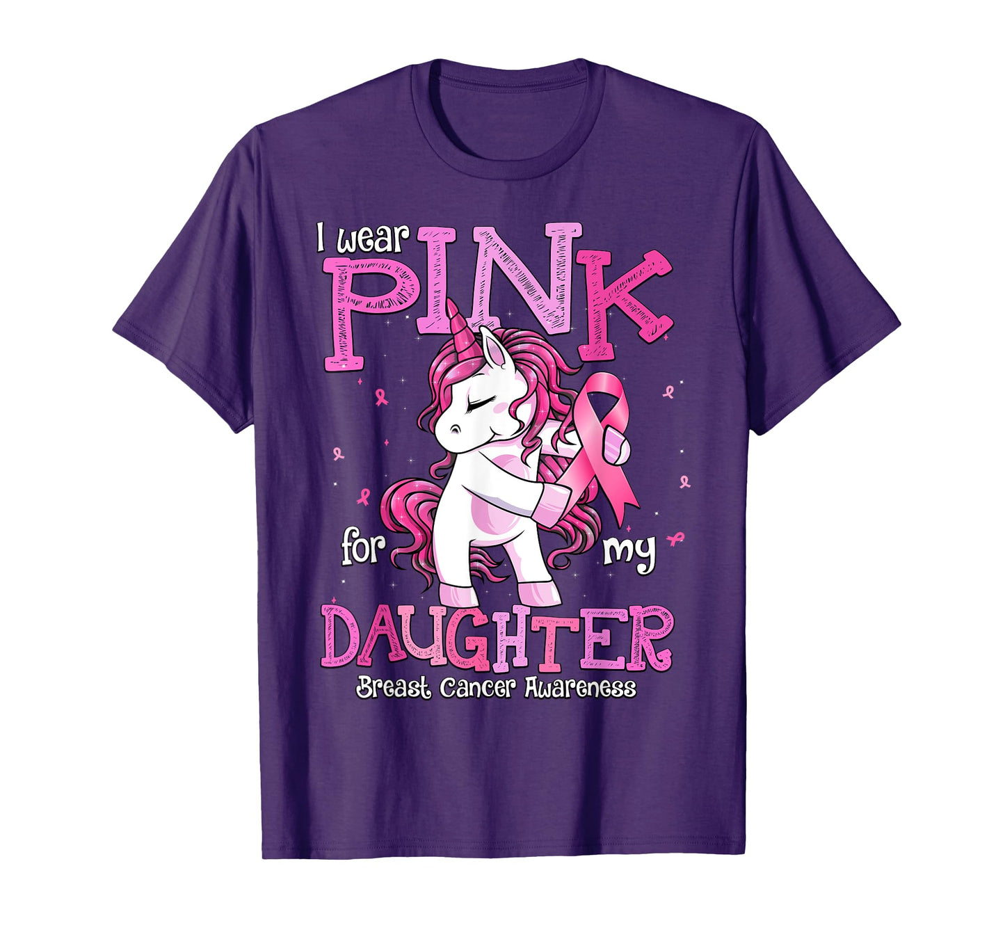I Wear Pink For My Daughter Shirt Breast Cancer Awareness T-Shirt