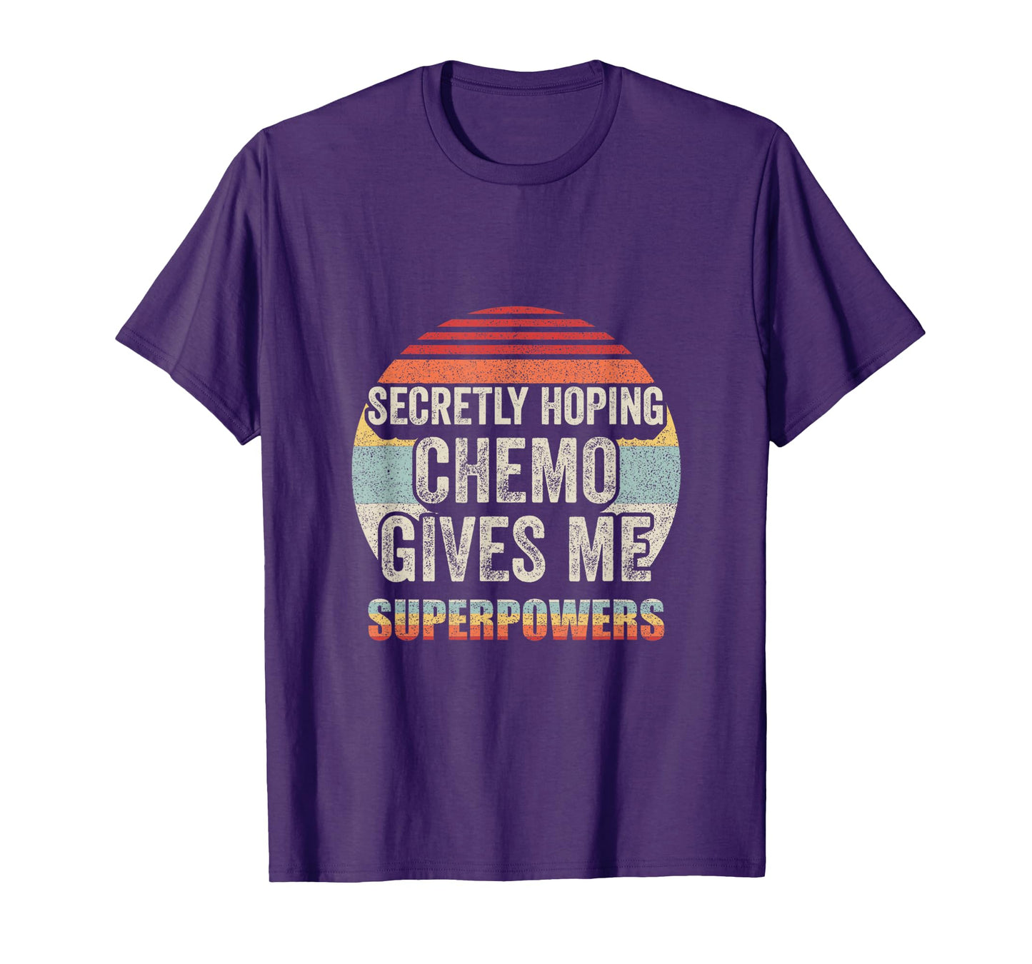 Retro Vintage Secretly Hoping Chemo Gives Me Superpowers T-Shirt