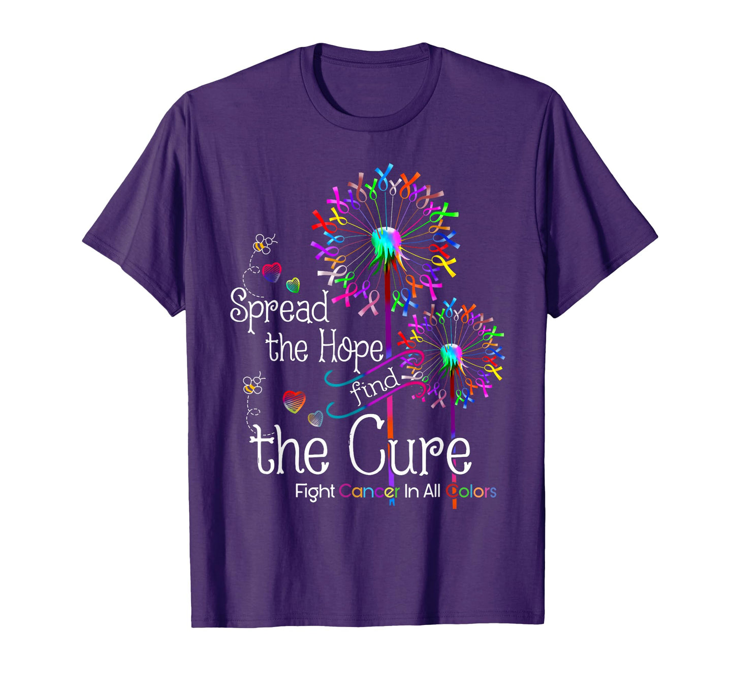 Fight Cancer In All Color Spread-Hope Find A Cure T-Shirt