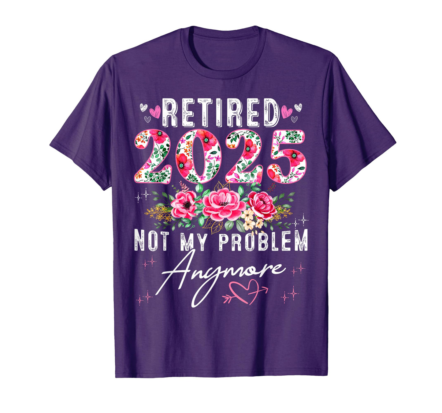 Retired 2025 Funny Retirement Gifts For Women 2025 Floral T-Shirt