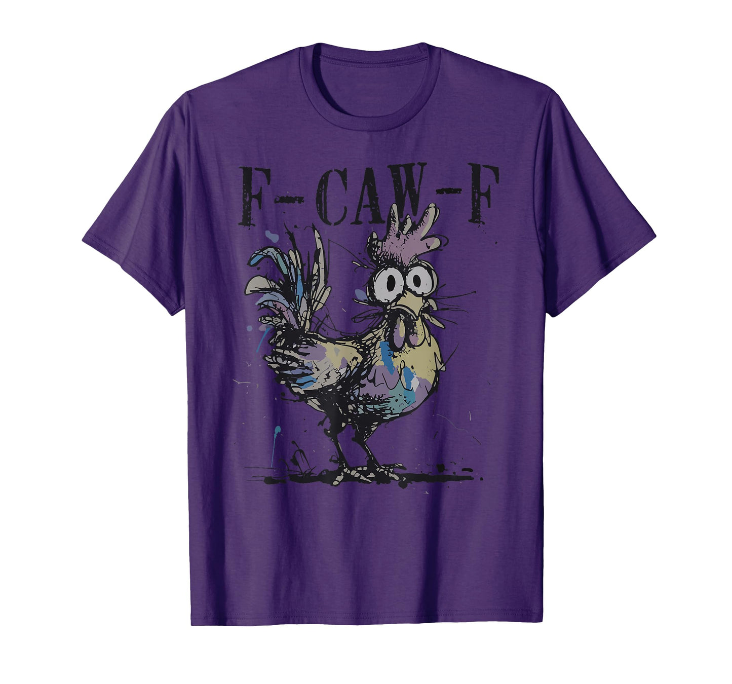 Funny F-Caw-F Chicken FCAWF Rooster Halloween Bird Crow T-Shirt