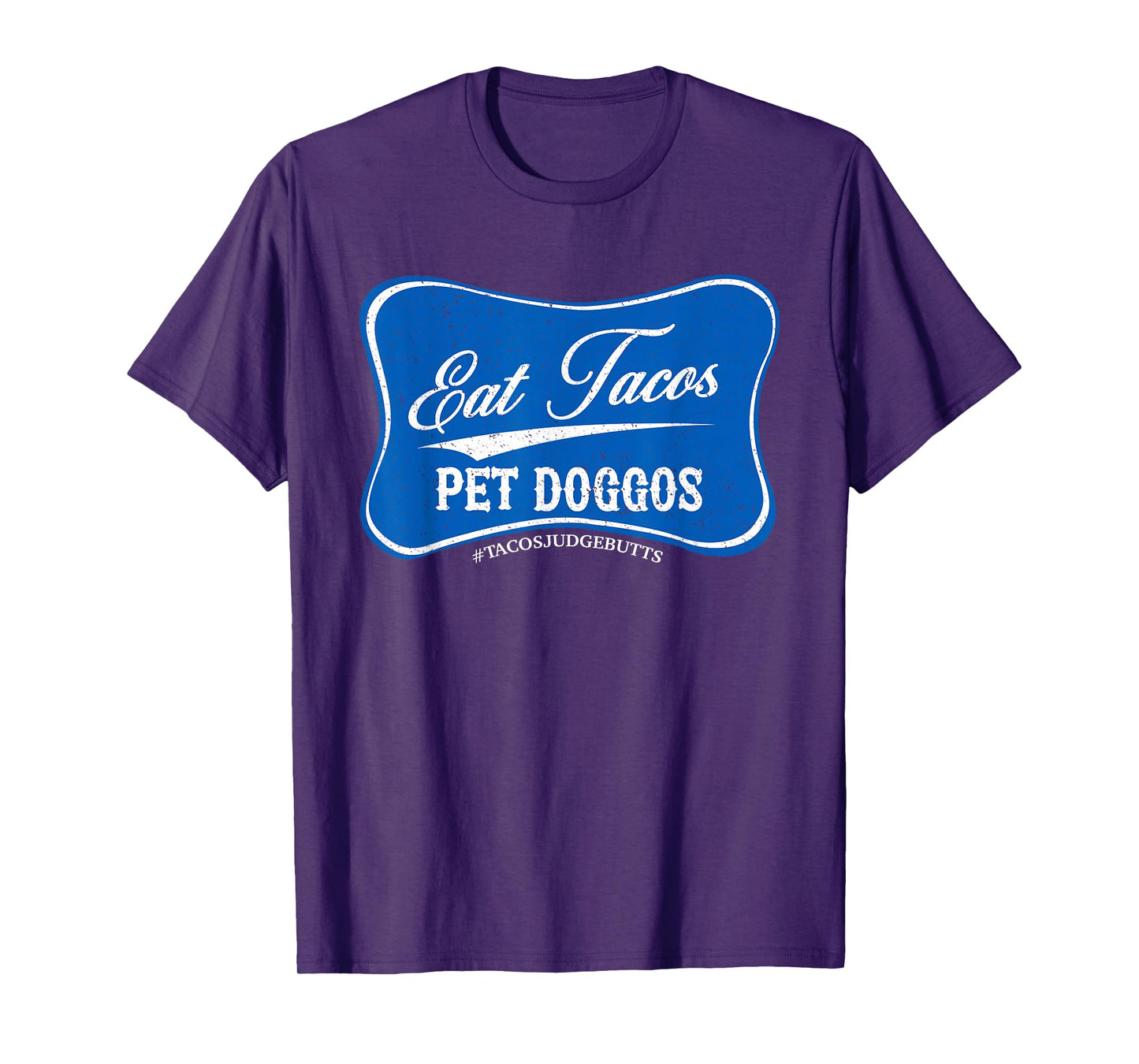 Funny Eat Tacos Pet Doggos Taco Lover Foodie Dog T-Shirt