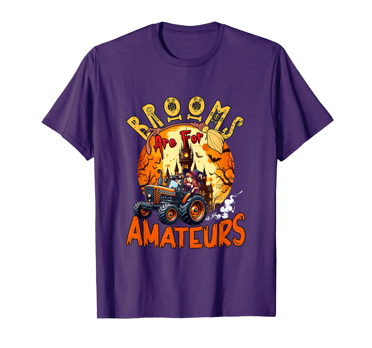 Brooms are for Amateurs Halloween Witch Driving Tractor T-Shirt