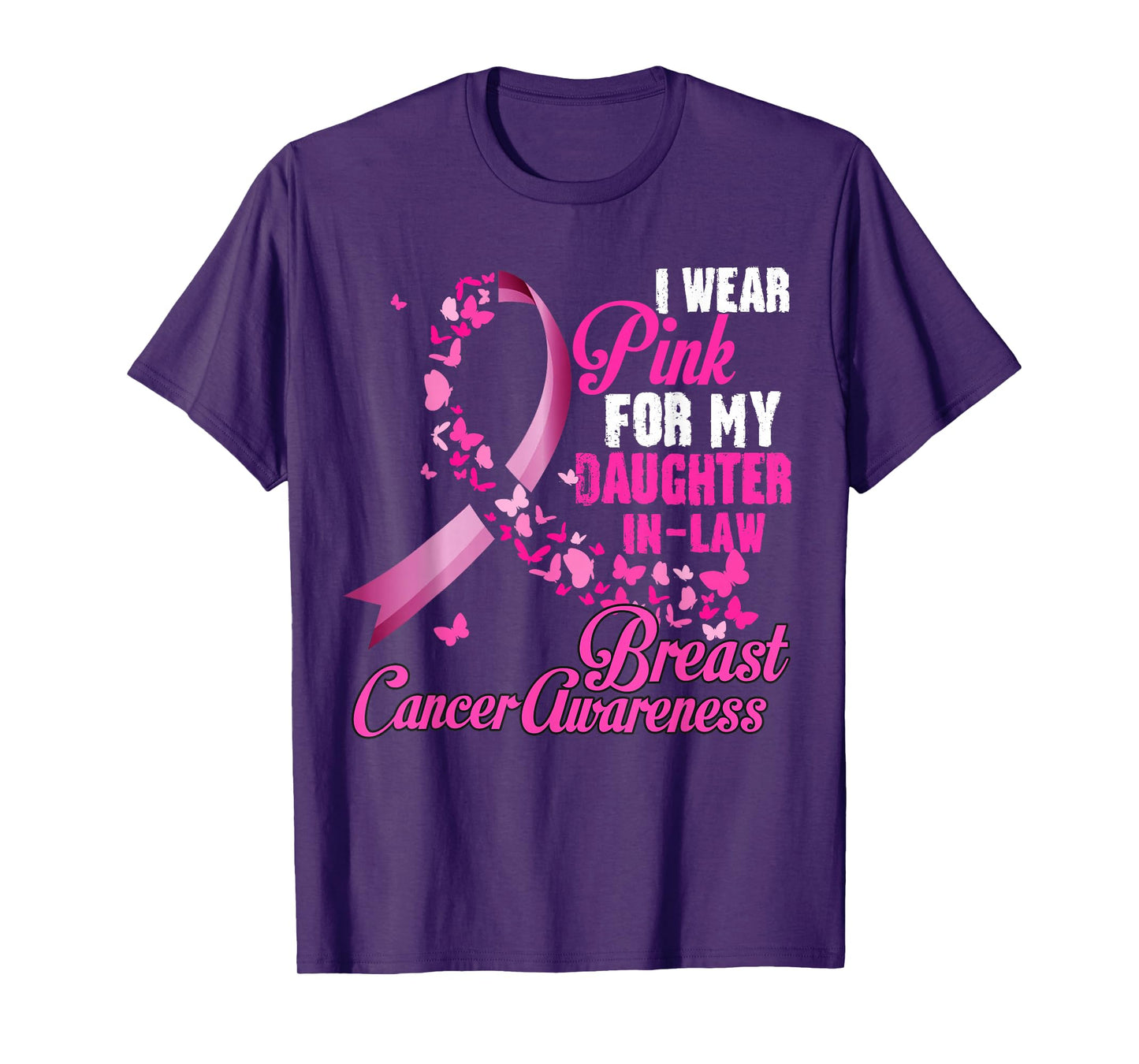I Wear Pink For My Daughter In Law Breast Cancer Awareness T-Shirt