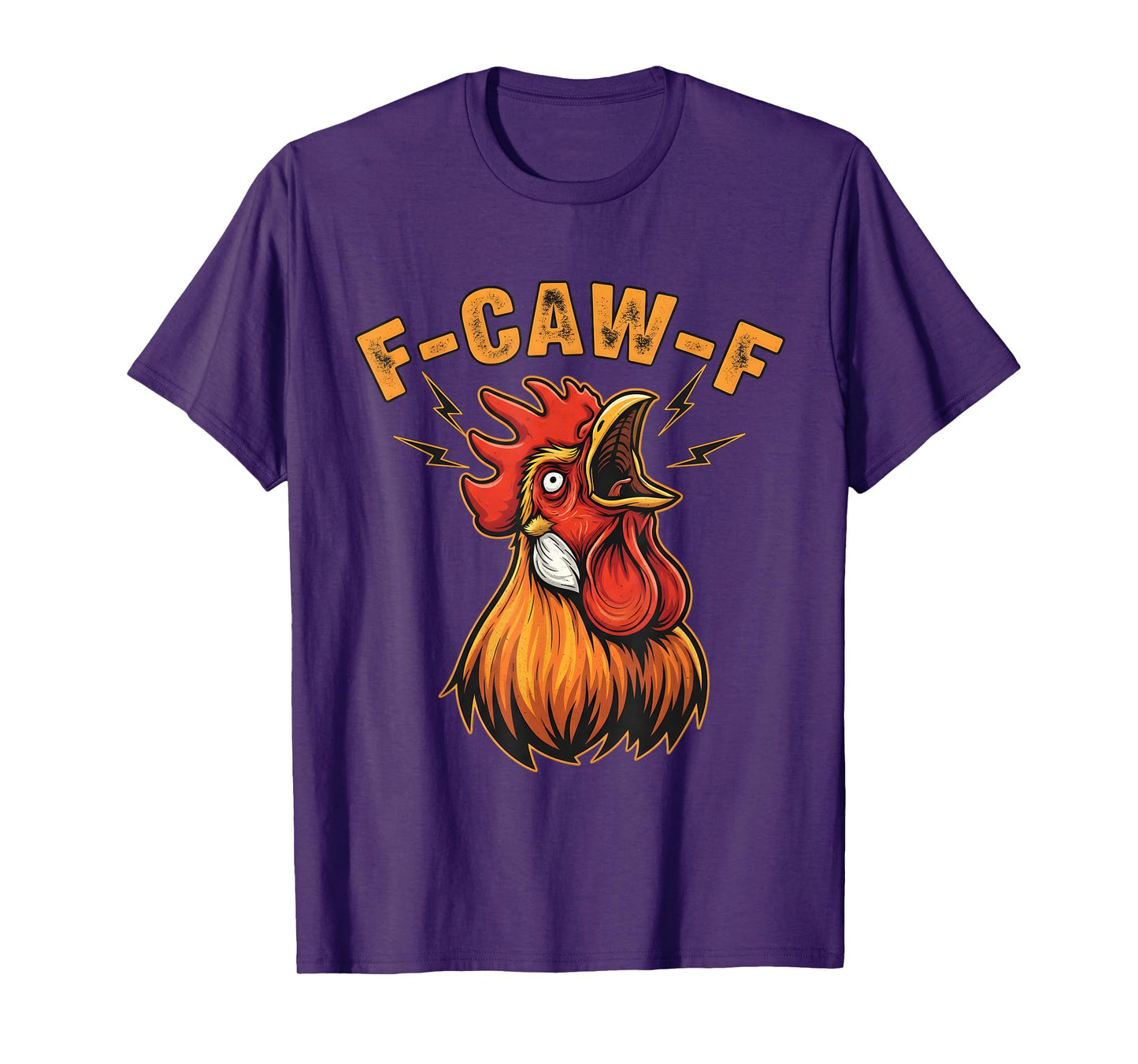 F-Caw-F Funny Chicken Shirt for Men Women Rooster Humor tee T-Shirt