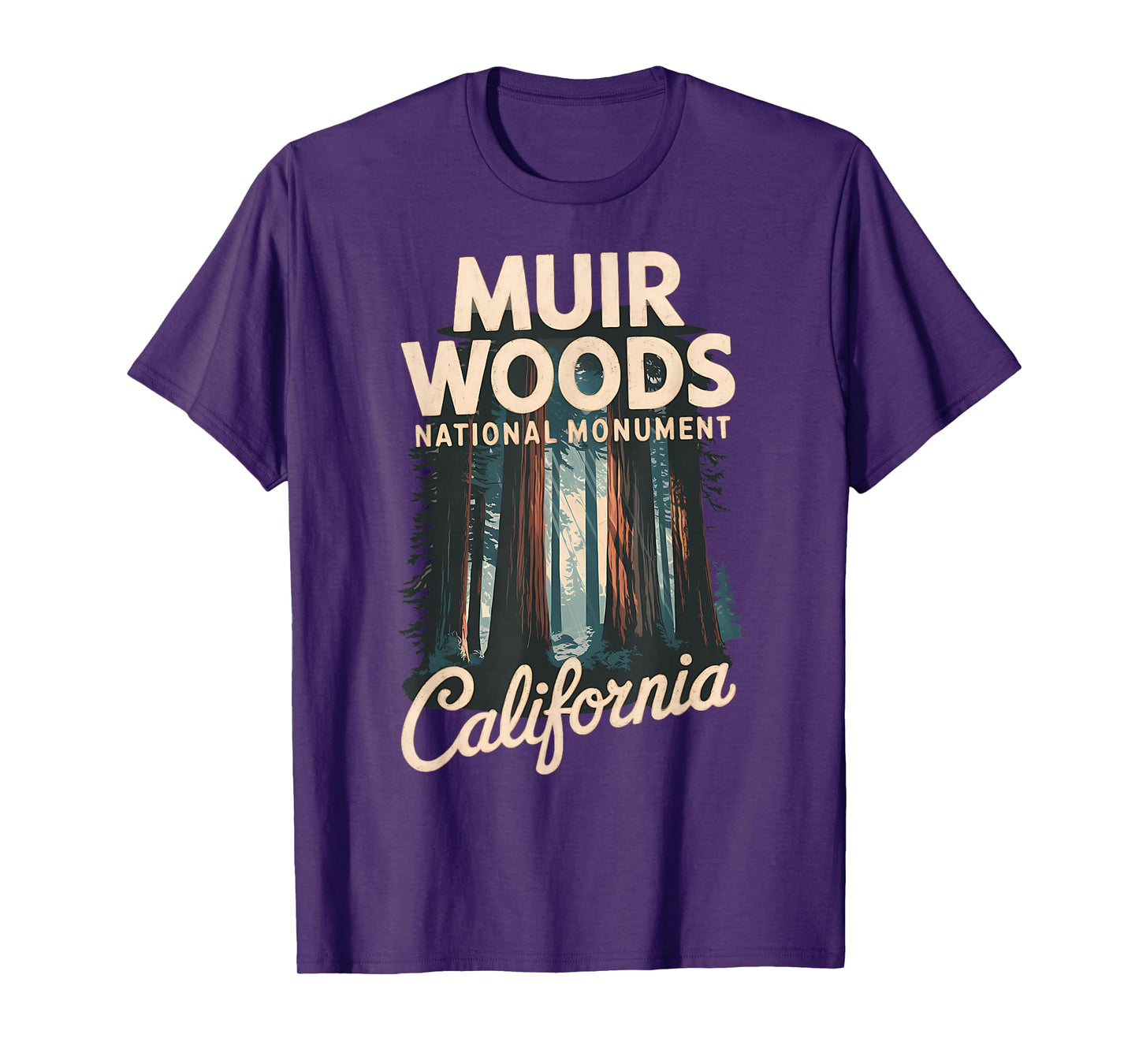 Explore Nature at Muir Woods National Monument T-Shirt