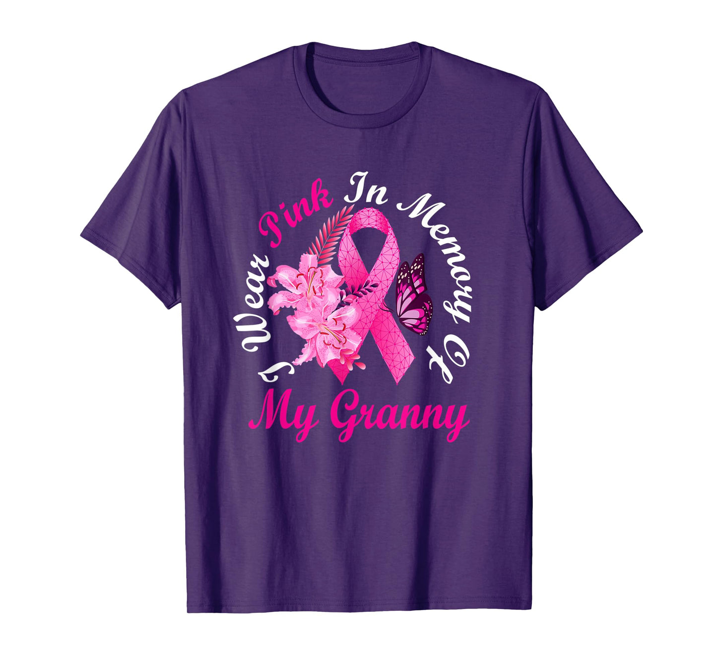 I Wear Pink In Memory Of My Granny Breast Cancer Awareness T-Shirt