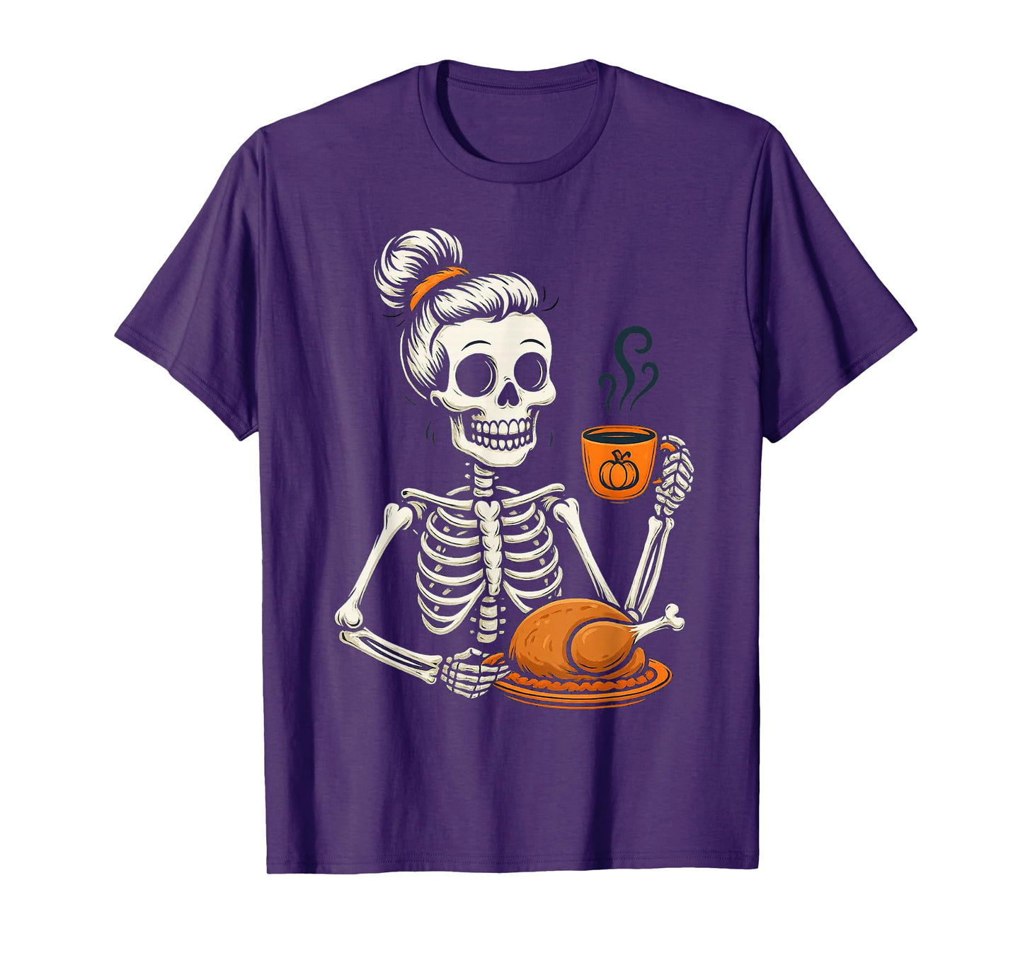 Thanksgiving Skeleton Messy Bun Pumpkin Coffee Turkey Funny T-Shirt