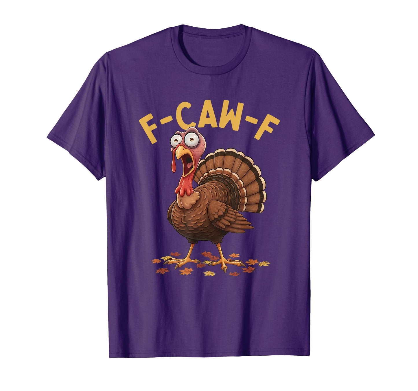 F-CAW-F Funny Turkey Thanksgiving Humor Crow Meme T-Shirt