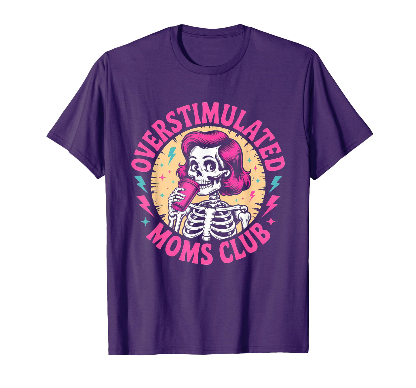 Overstimulated Moms Club Neurodivergent Mom Mental Health T-Shirt