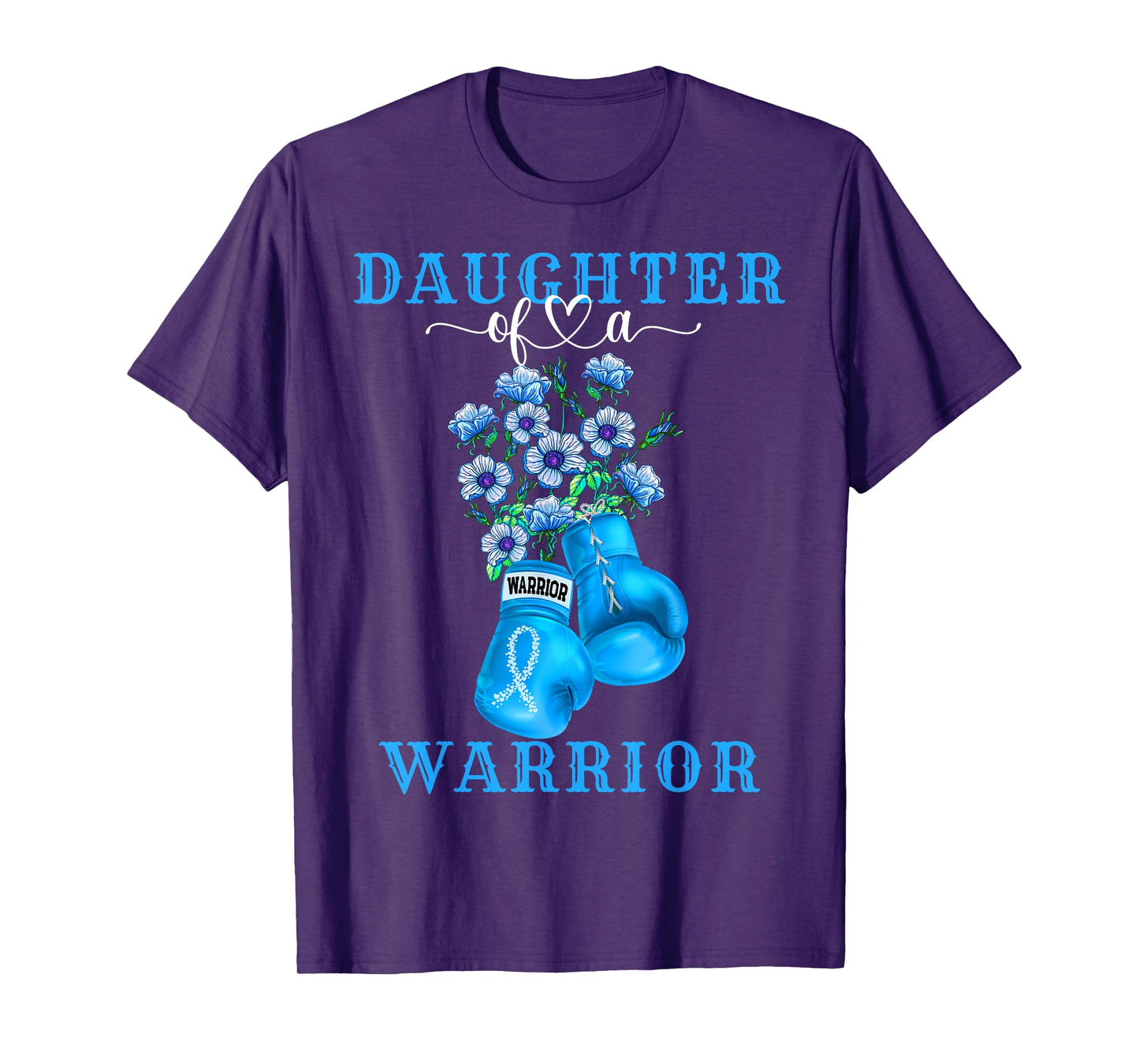 Daughter Of A Warrior Prostate Cancer Awareness Support T-Shirt
