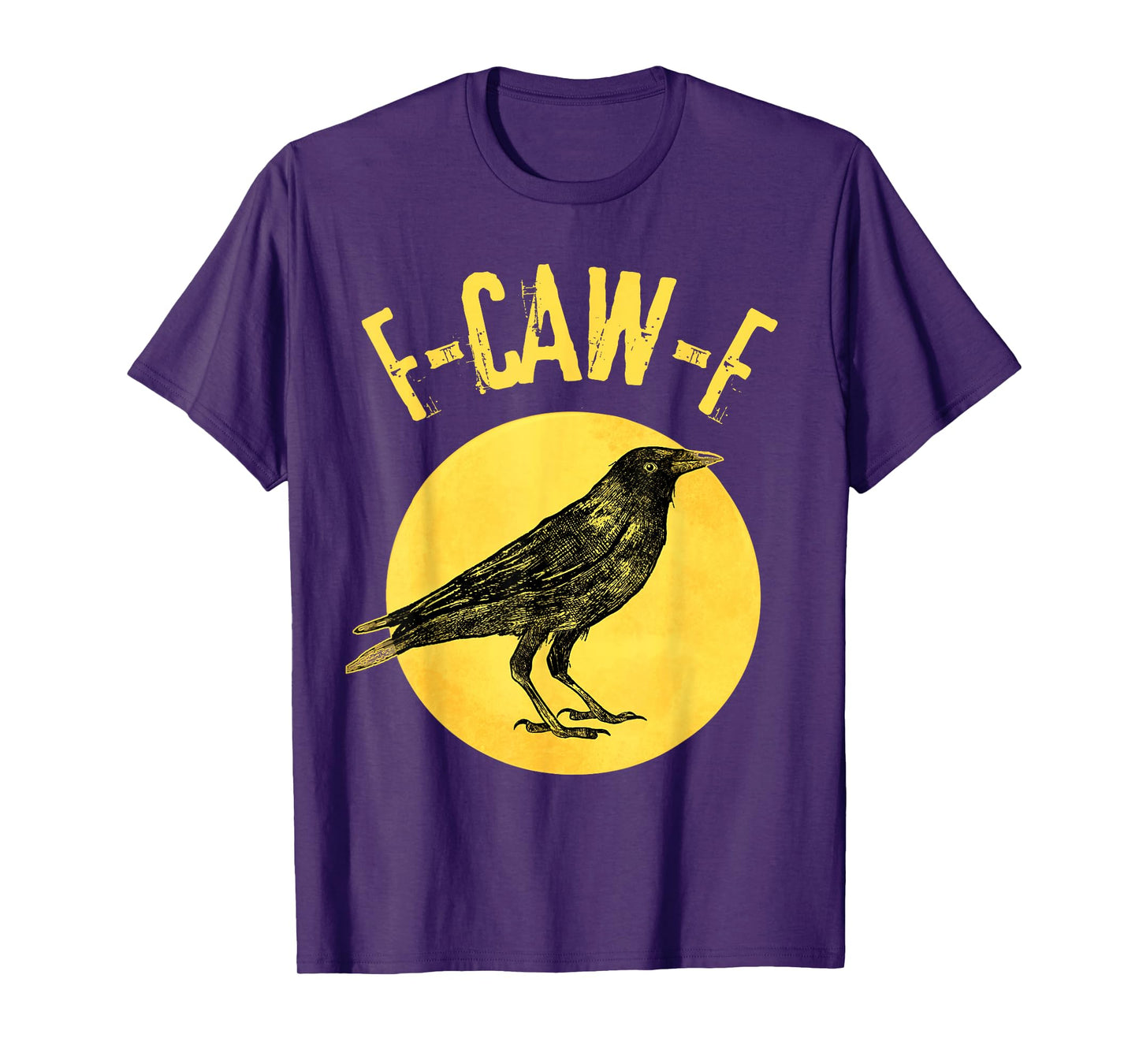 Black Crow F Caw F Funny Dard Bird Adult Halloween Gothic T-Shirt