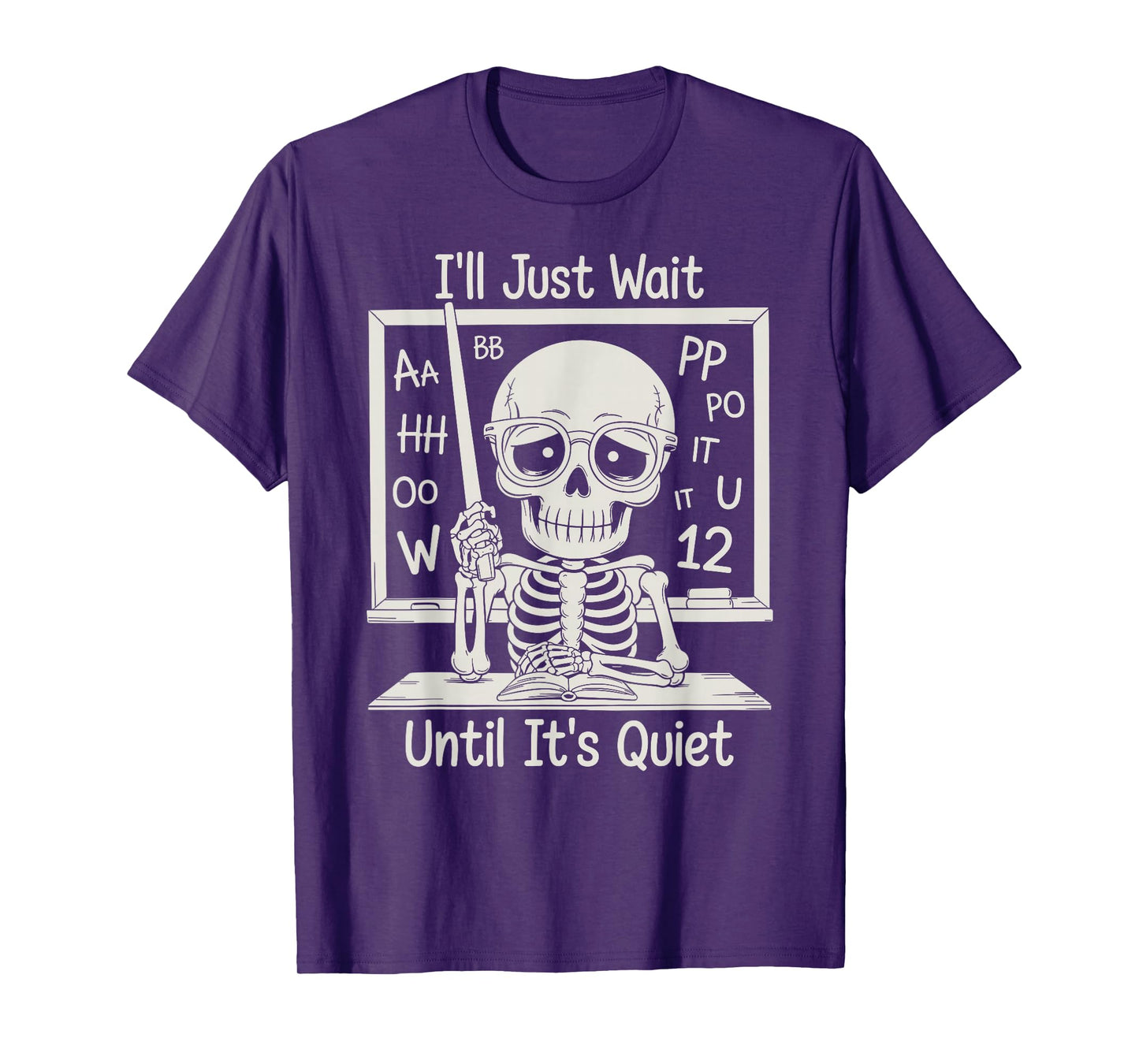 Funny Skeleton Teacher Halloween Tee Shirt Until It's Quiet T-Shirt