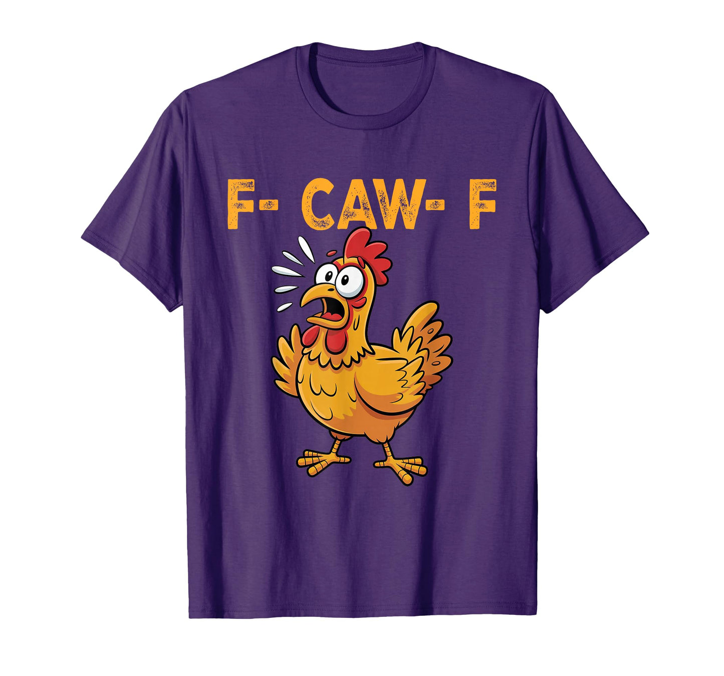 Funny F-Caw-F Chicken Shirts, FCAWF Chicken Men Women T-Shirt