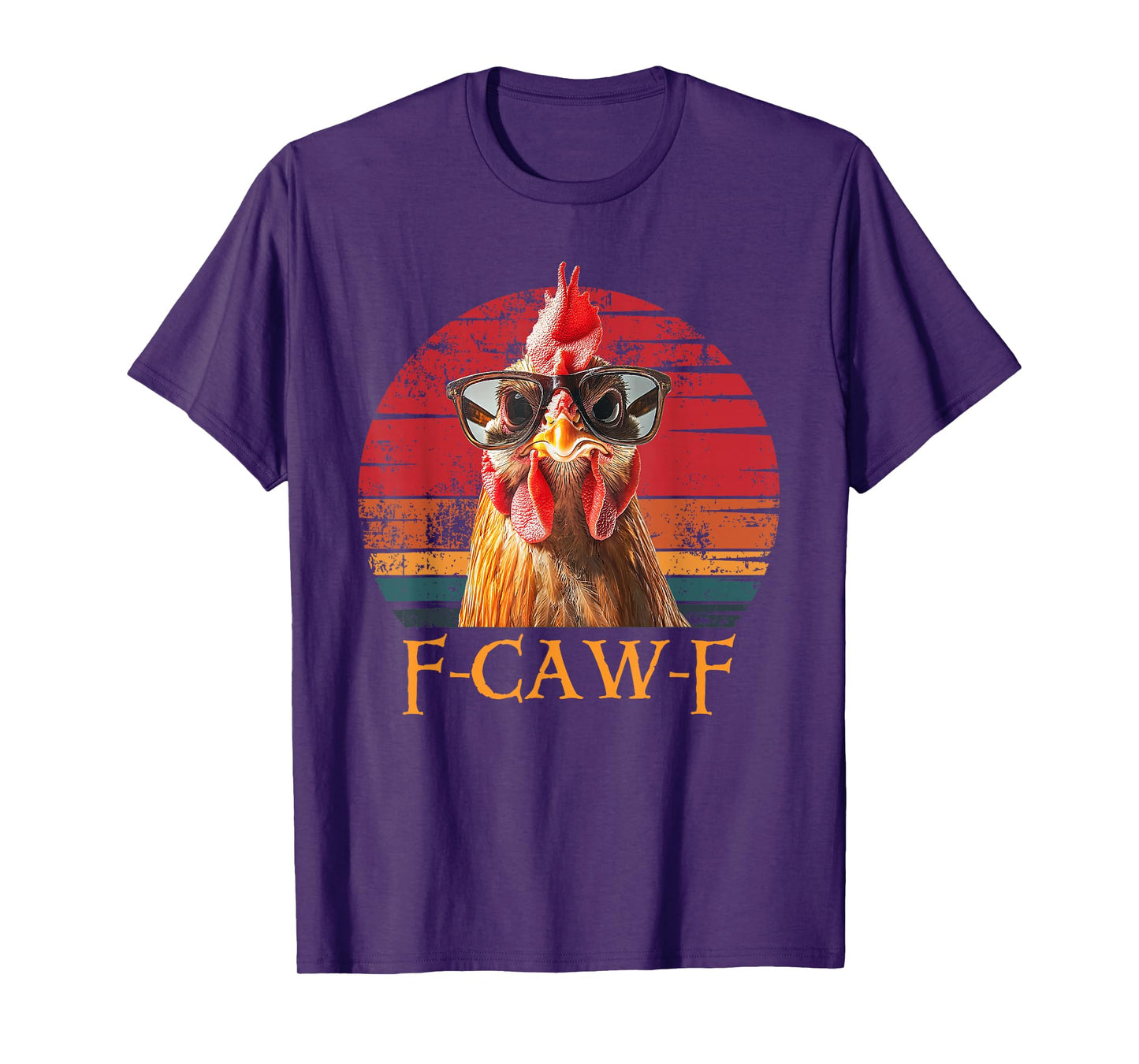 F-Caw-F Funny Chicken Humor Quote Rooster Meme T-Shirt