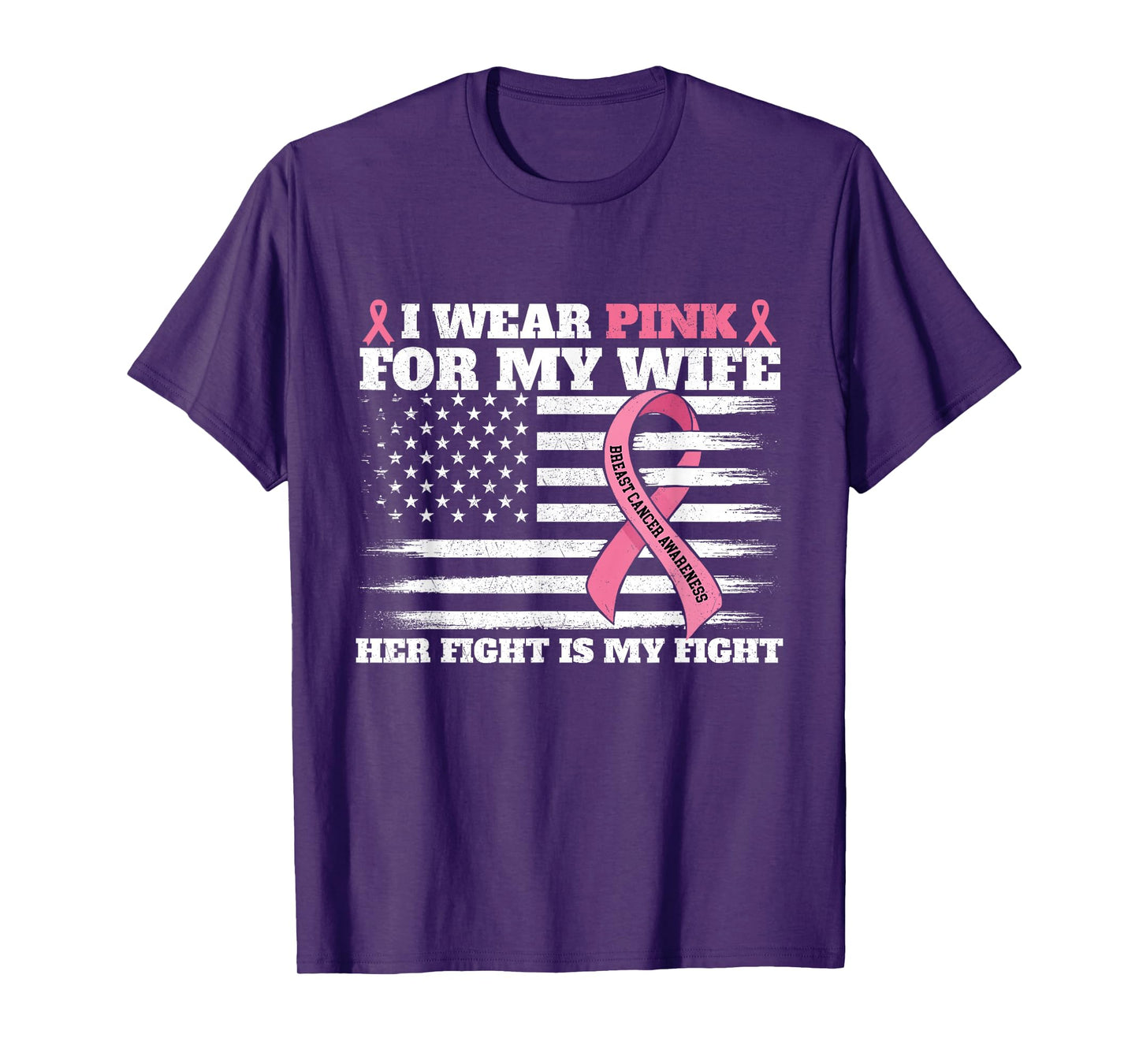 I Wear Pink for My Wife - Breast Cancer Awareness Husband T-Shirt