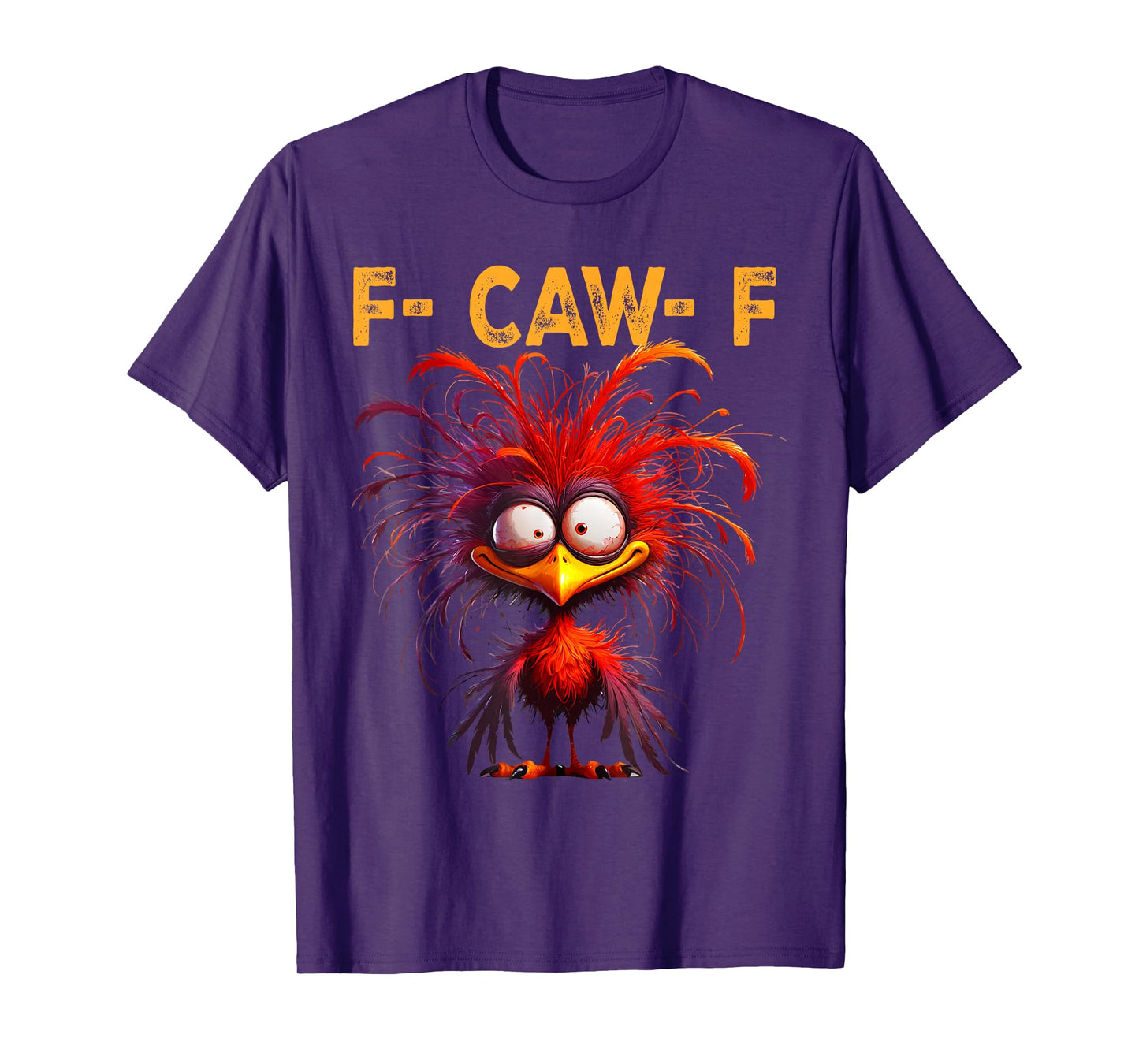 F-Caw-F Funny Chicken Humor F-Caw-F Quote Rooster Meme T-Shirt