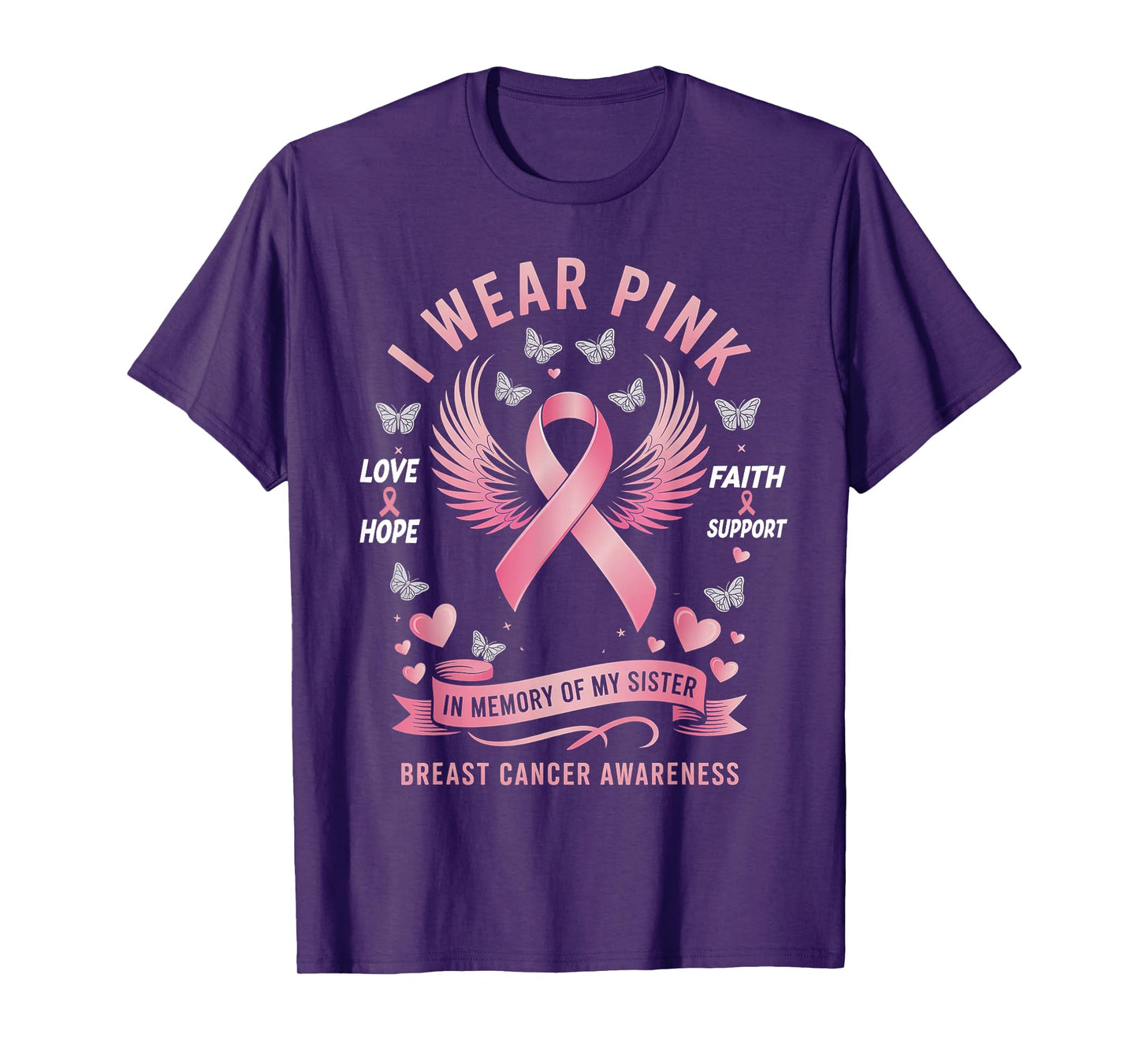 I Wear Pink In Memory Of My Sister Breast Cancer Awareness T-Shirt