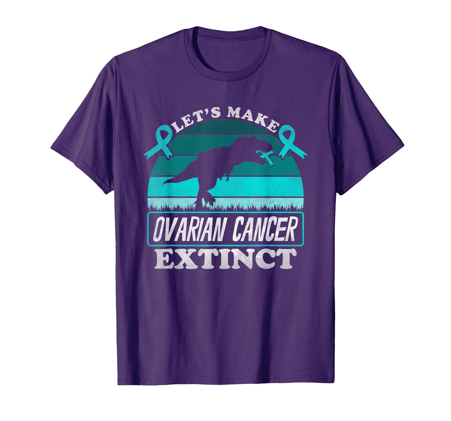 Lets Make Ovarian Cancer Extinct Dinosaur Teal Awareness T-Shirt