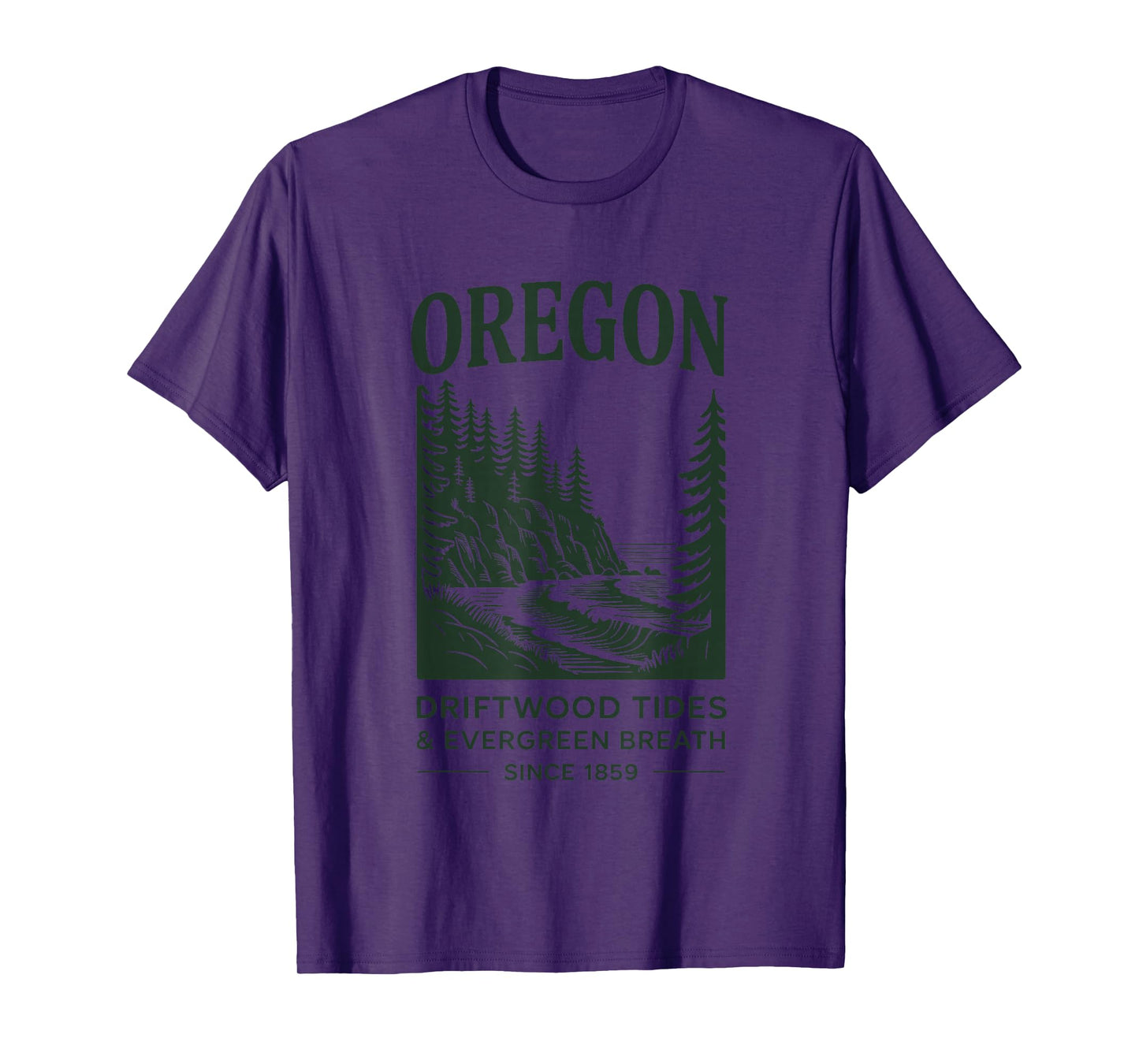 Oregon Driftwood Tides Evergreen Breath Since 1859 T-Shirt