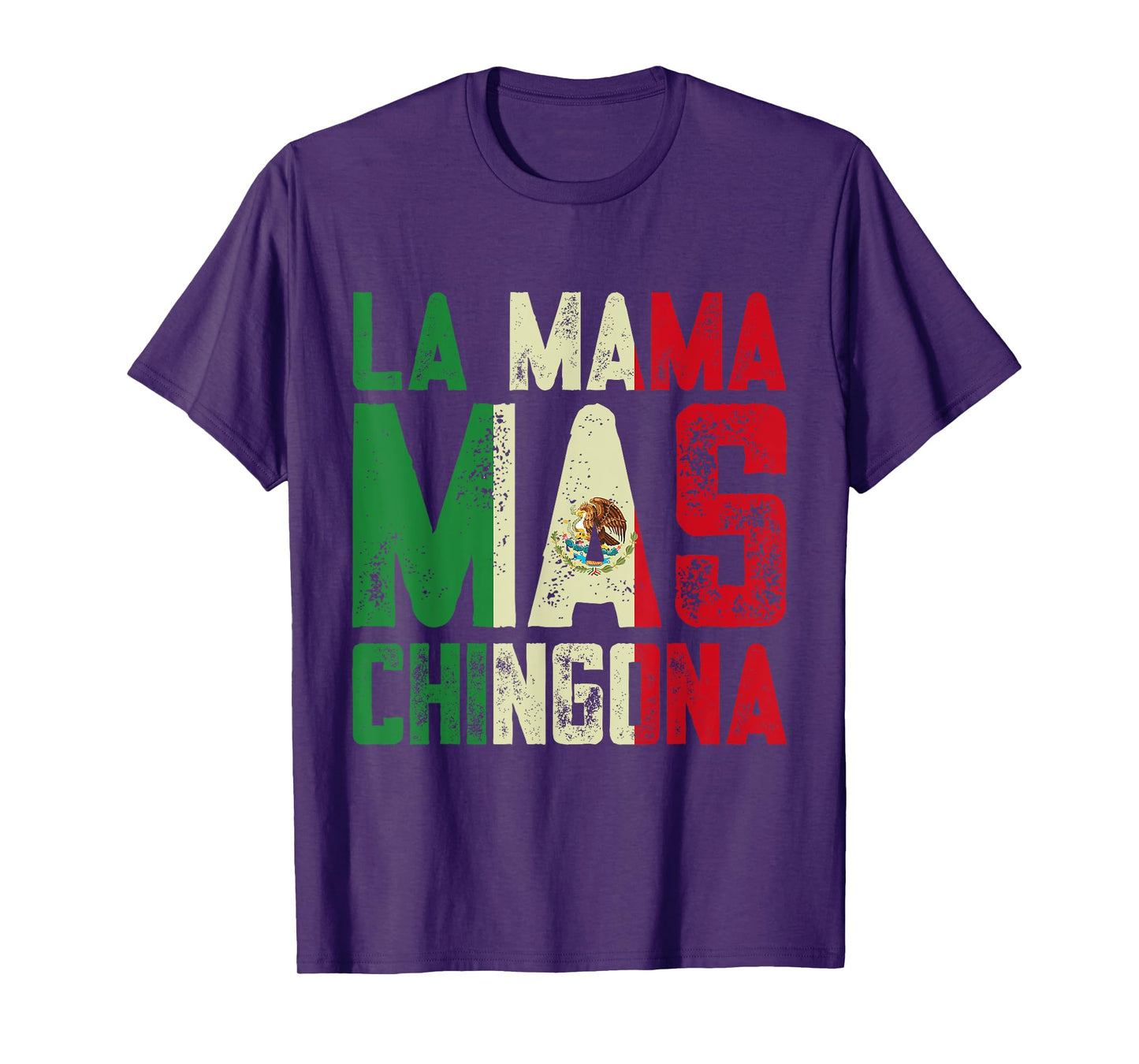 La Mama Mas Chingona Mexican Mom Mexico Pride Mother's Day T-Shirt