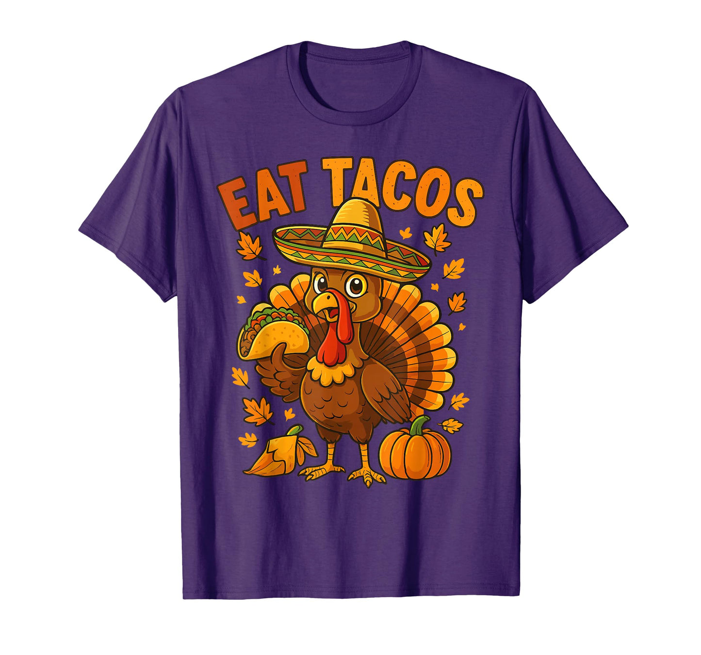 Thanksgiving Turkey Eat Tacos Mexican Thanksgiving Aumtum T-Shirt