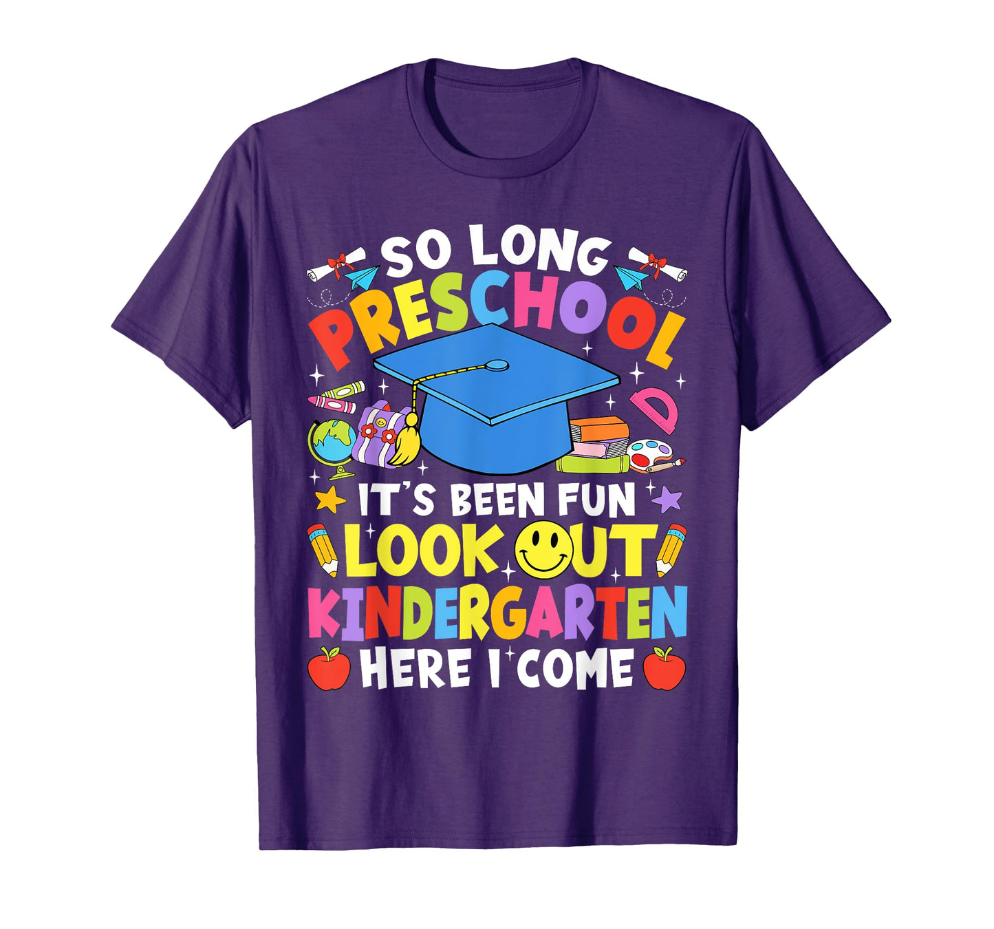 So Long Preschool Graduation Kindergarten Here I Come 2025 T-Shirt