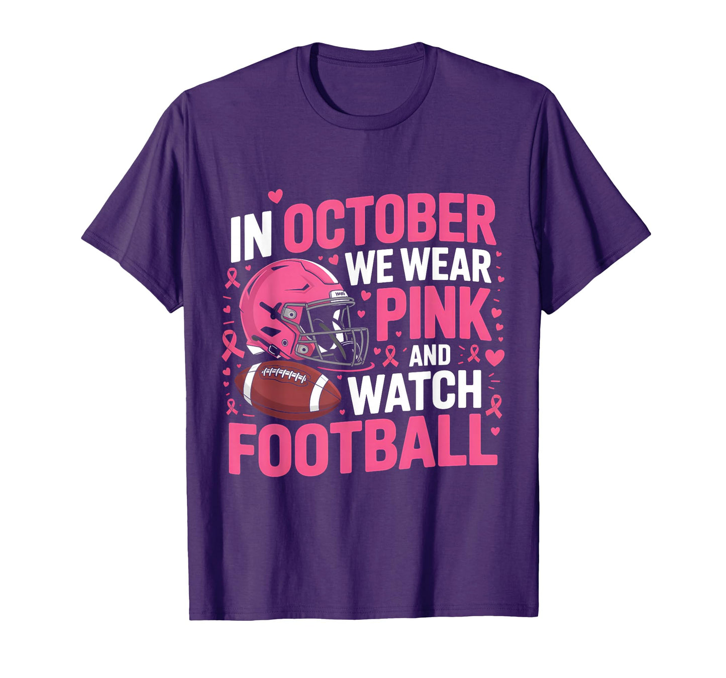in October We Wear Pink Football Breast Cancer Awareness T-Shirt