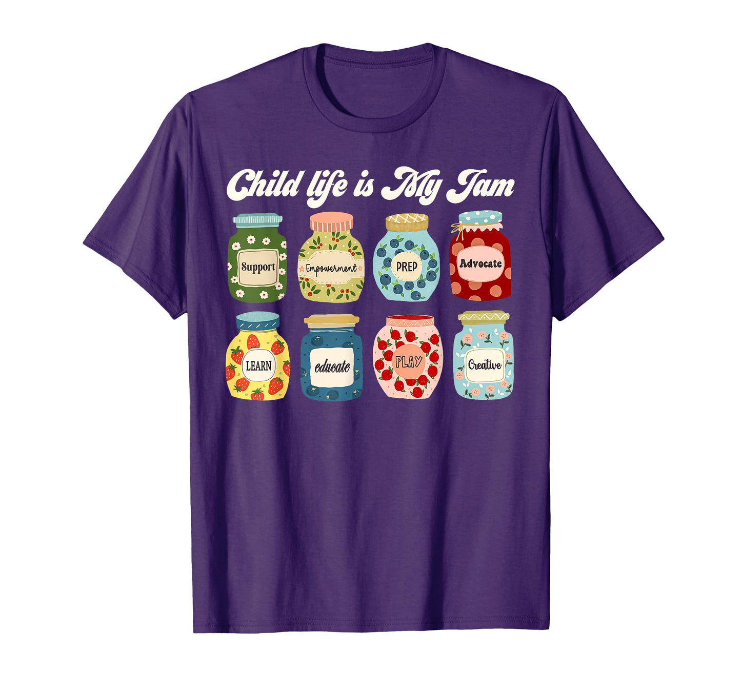 Groovy Child Life Is My Jam Therapy CCLS Healthcare Meme T-Shirt