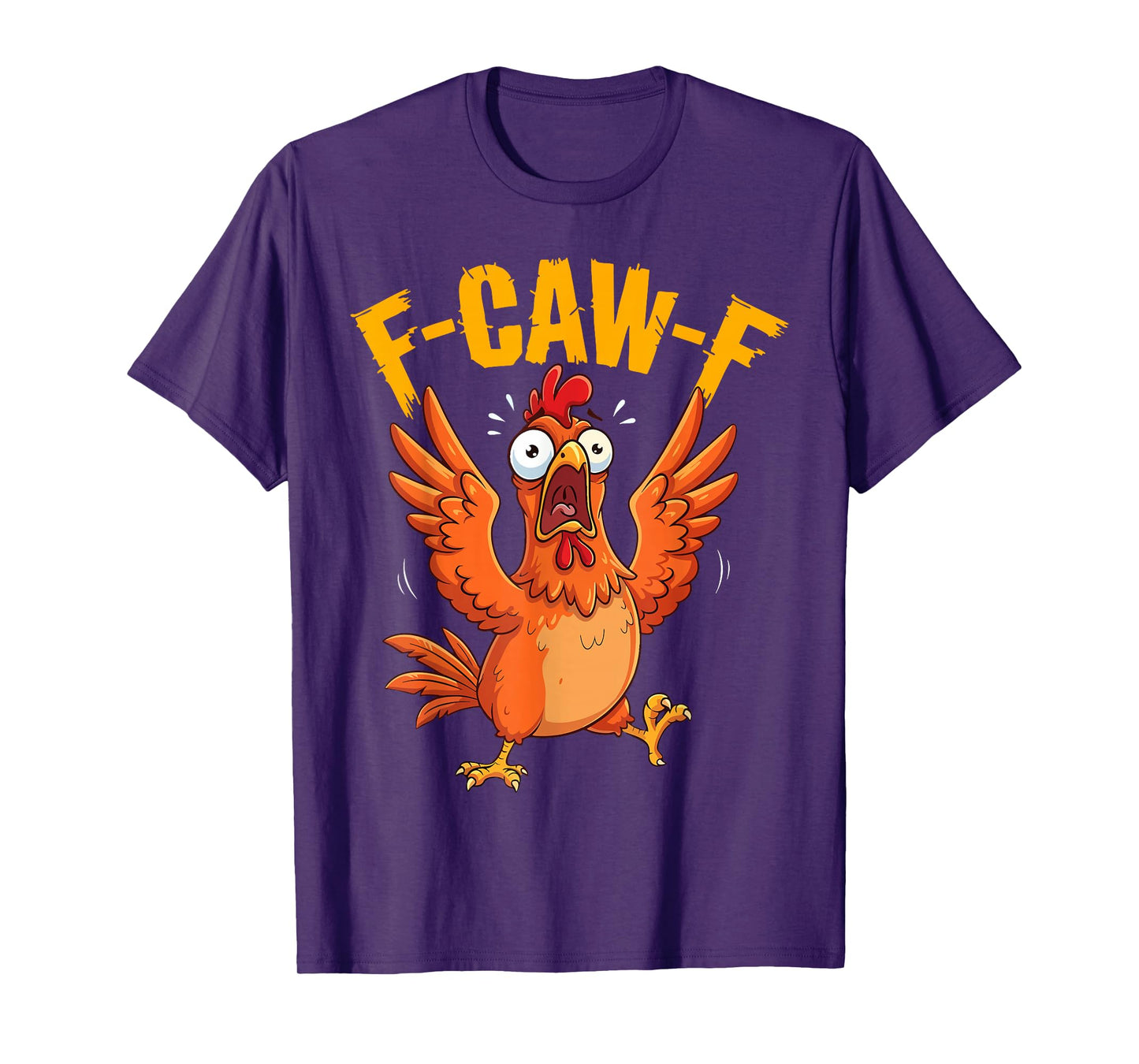 Funny F-Caw-F Chicken Rooster Meme T-Shirt