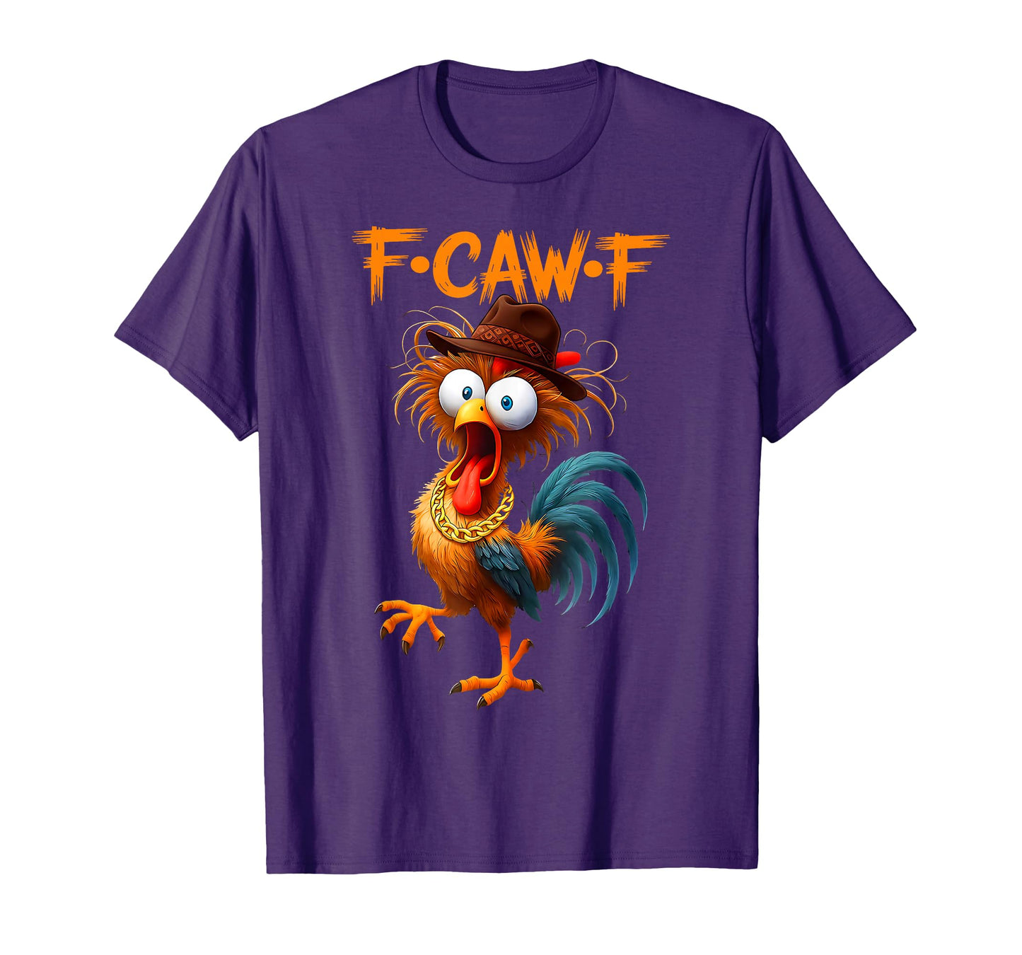 Funny F-Caw-F Chicken FCAWF Chicken T-Shirt