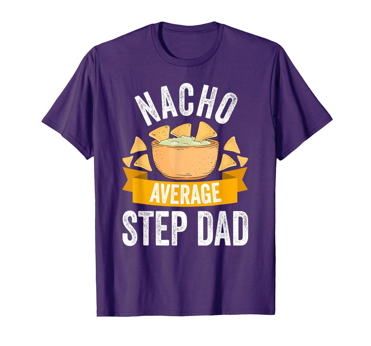 Nacho Average Step Dad Shirt Matching Family Cinco De Mayo T-Shirt