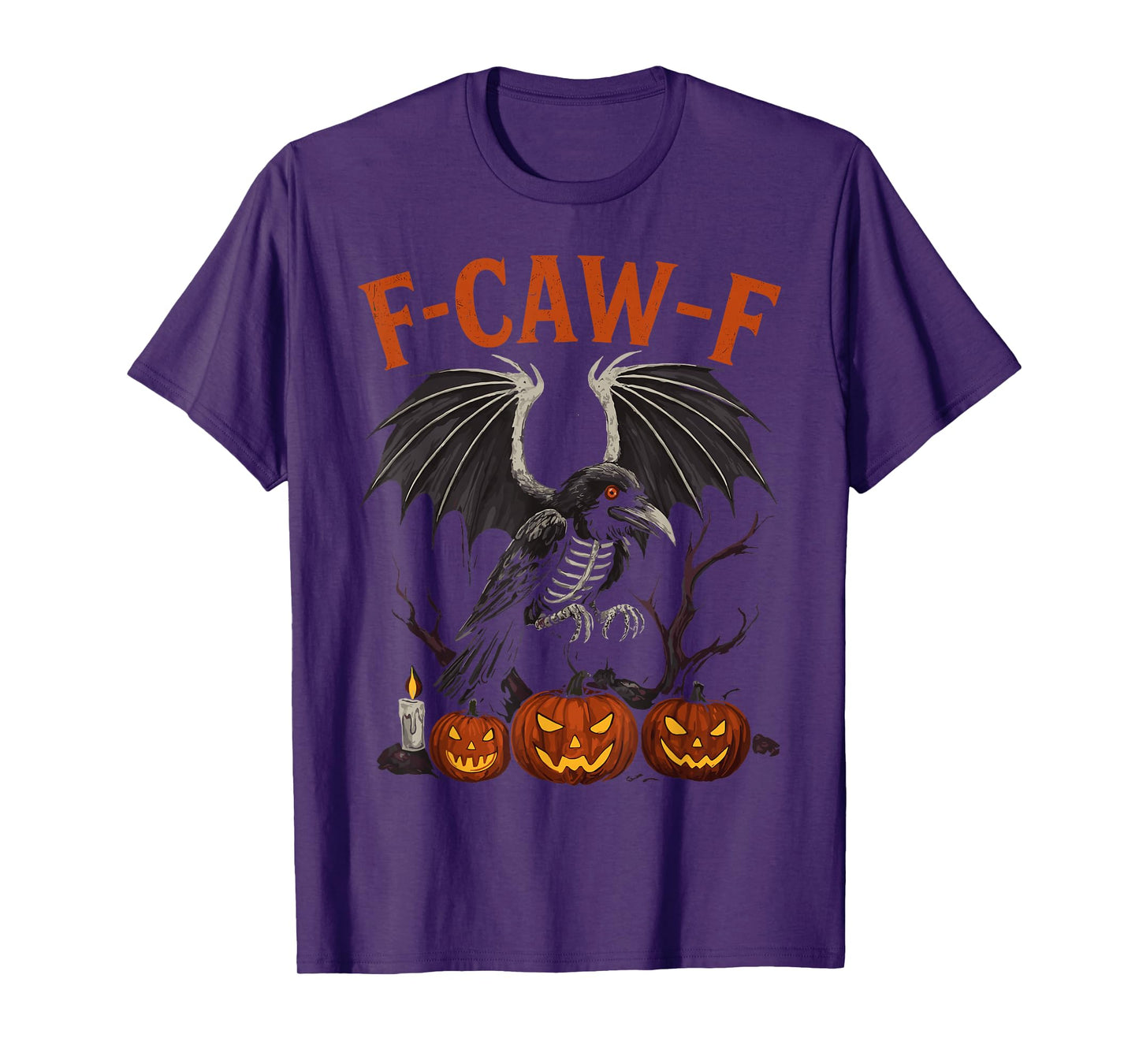 F-Caw-F Funny Crow Funny Adult Humor Halloween f caw f T-Shirt