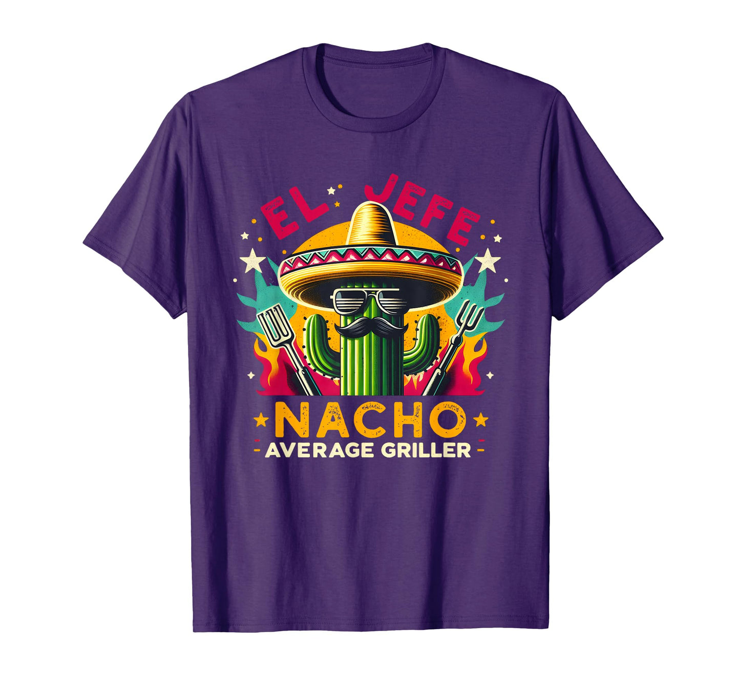 El Jefe Nacho Average Griller Fun Mexican Hat Catus BBQ Food T-Shirt