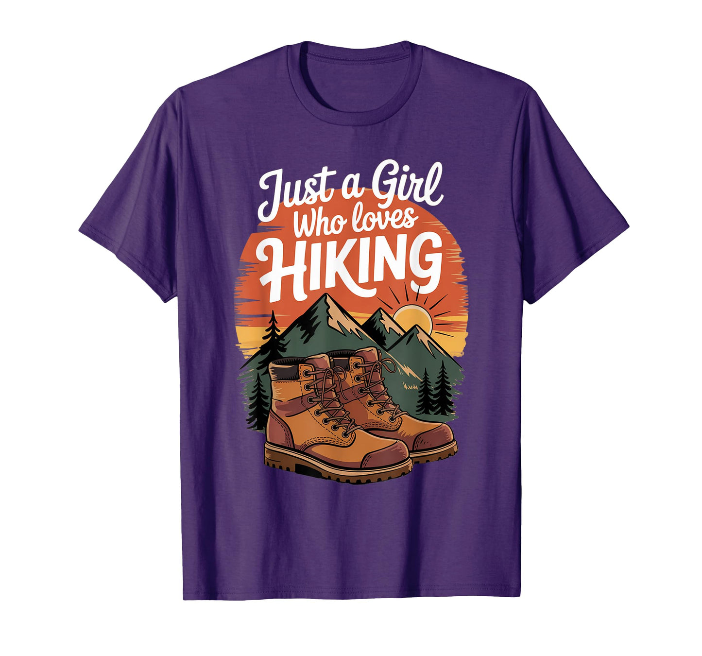 Just A Girl Who Loves Hiking - Girl Hiker Trekking T-Shirt