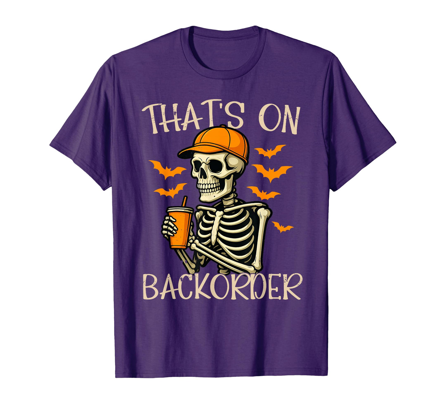 Funny Halloween Pharmacy Tech Skeleton That's BackOrder T-Shirt