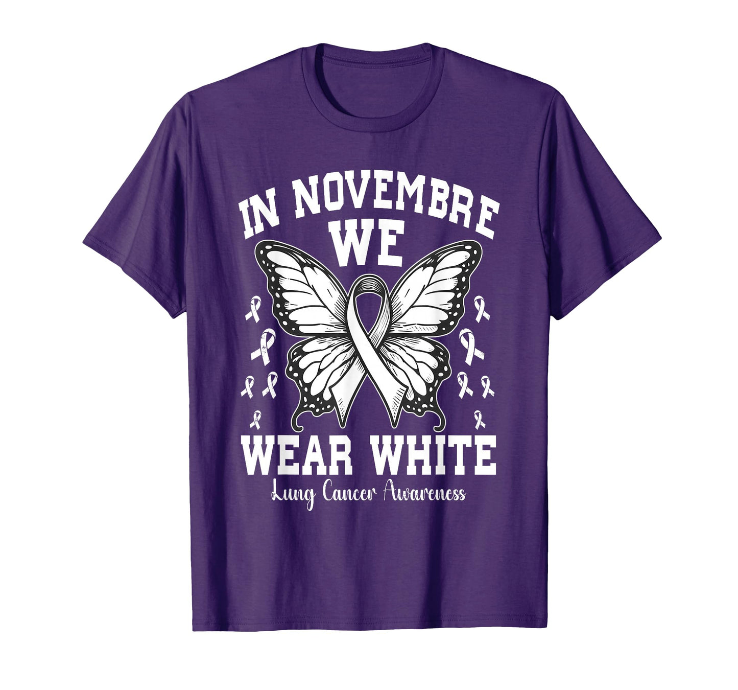 In November We Wear White Lung Cancer Awareness Butterfly T-Shirt