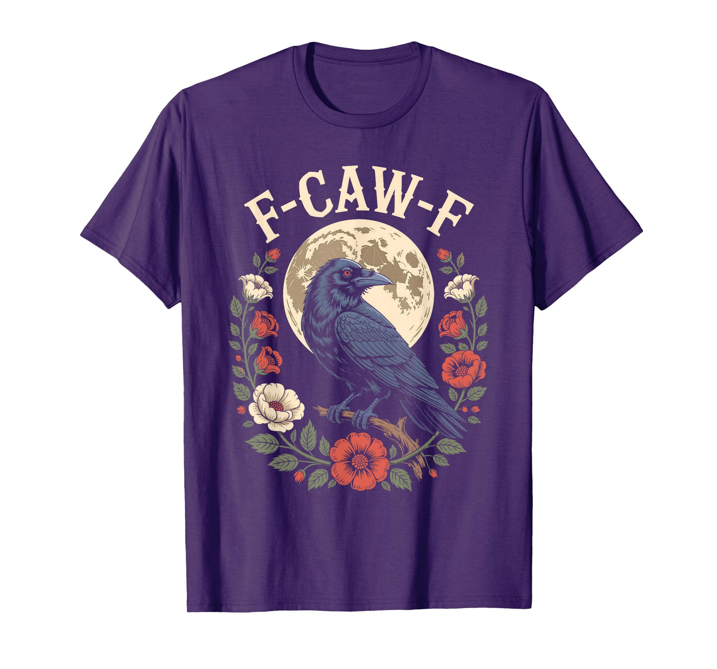 Funny F Caw F Raven Bird Saying Graphic F-Caw-F Crow Meme T-Shirt