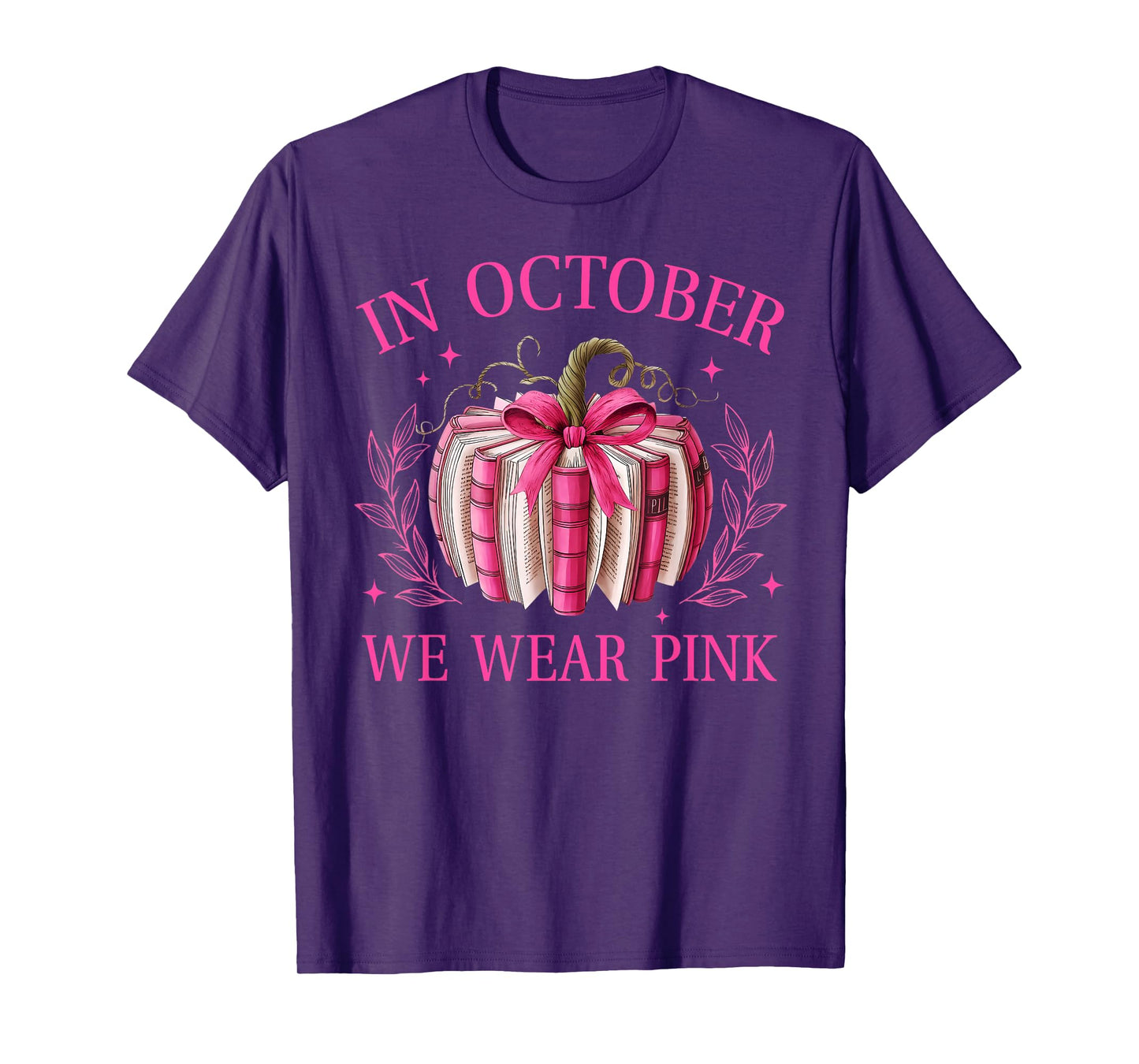 in October We Wear Pink Pumpkin Book Breast Cancer Awareness T-Shirt