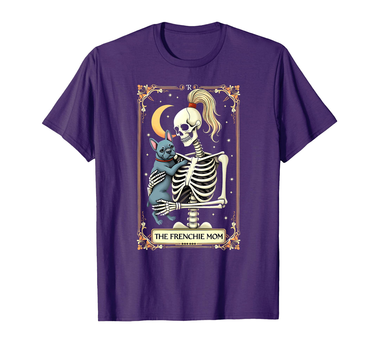 Gothic Tarot Card French Bulldog Skeleton Mom T-Shirt
