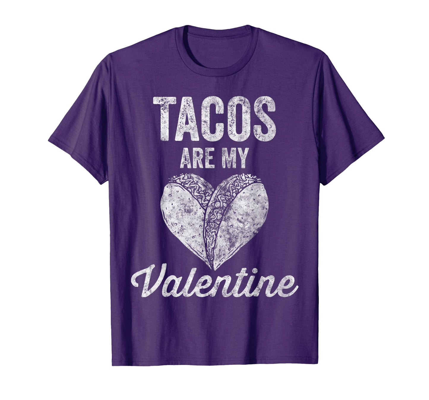 Tacos Are My Valentine Shirt Taco Lover Heart Valentines Day T-Shirt