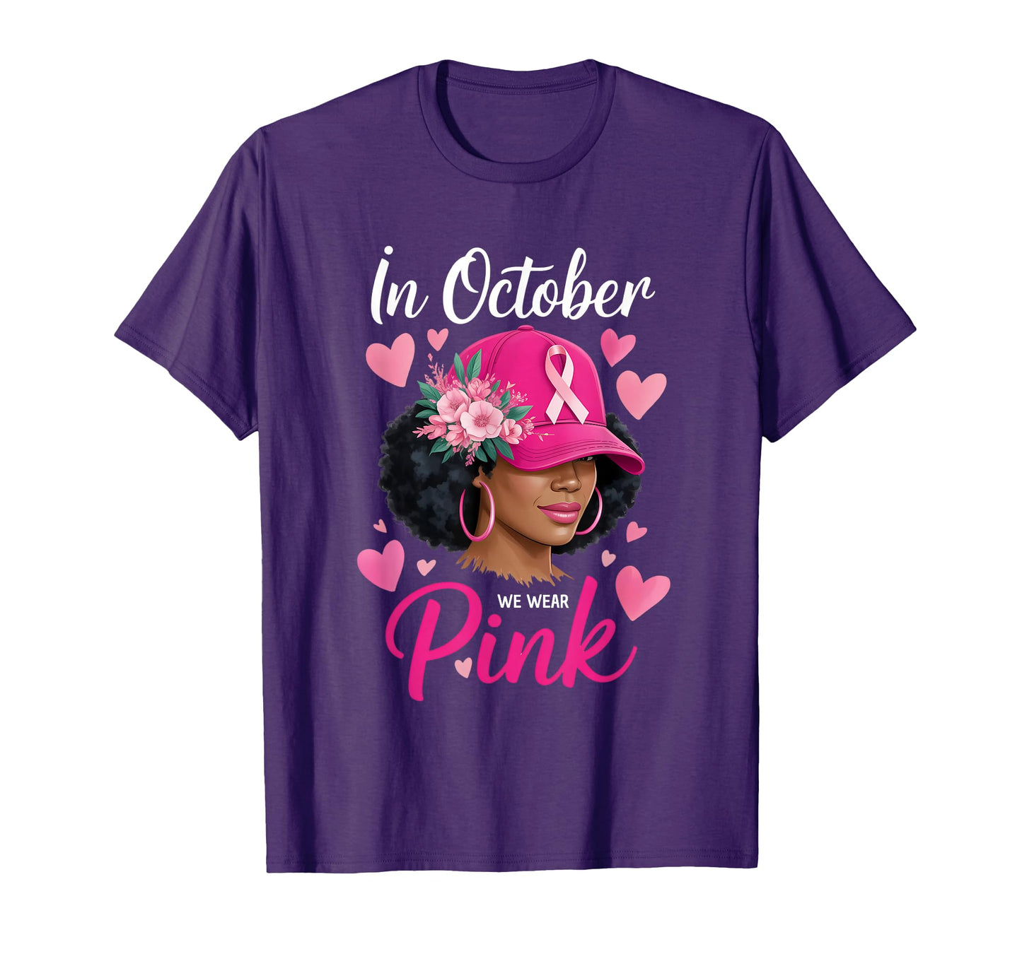 in October We Wear Pink Breast Cancer Awareness Black Women T-Shirt
