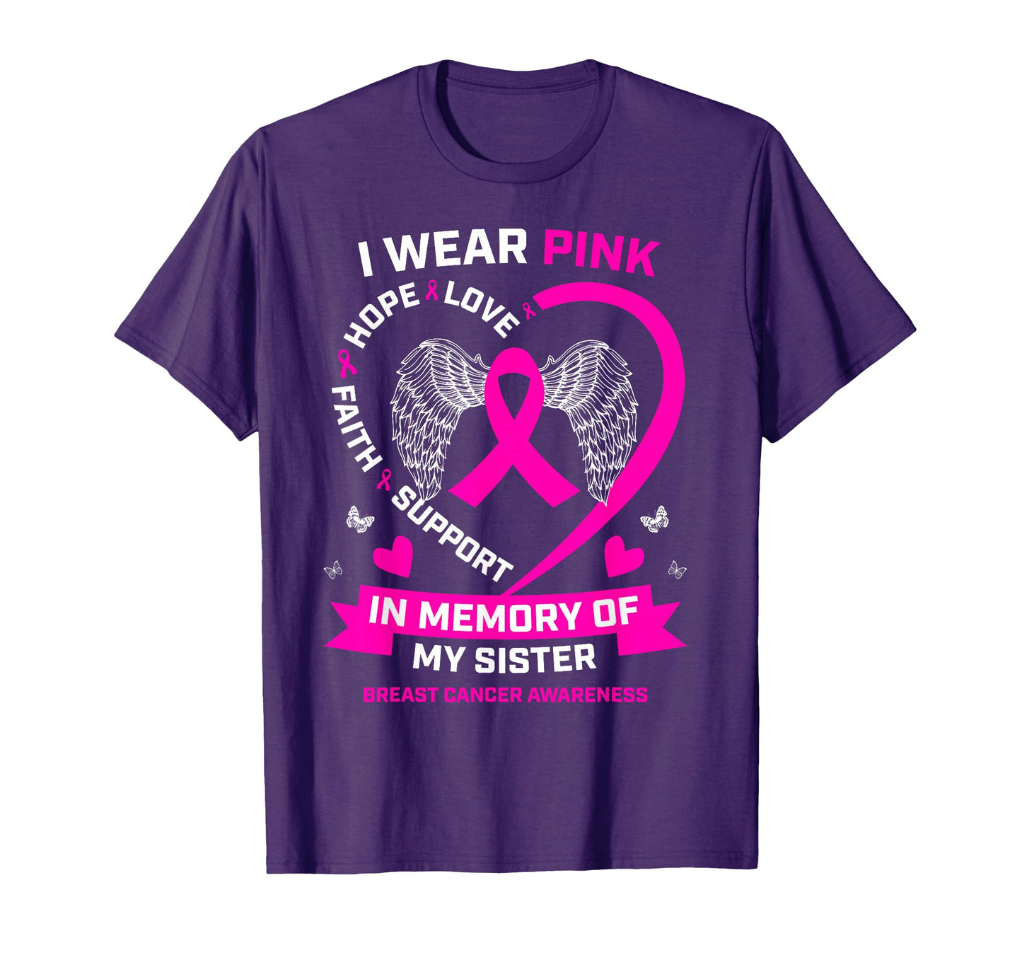 I Wear Pink In Memory Of My Sister Breast Cancer Awareness T-Shirt