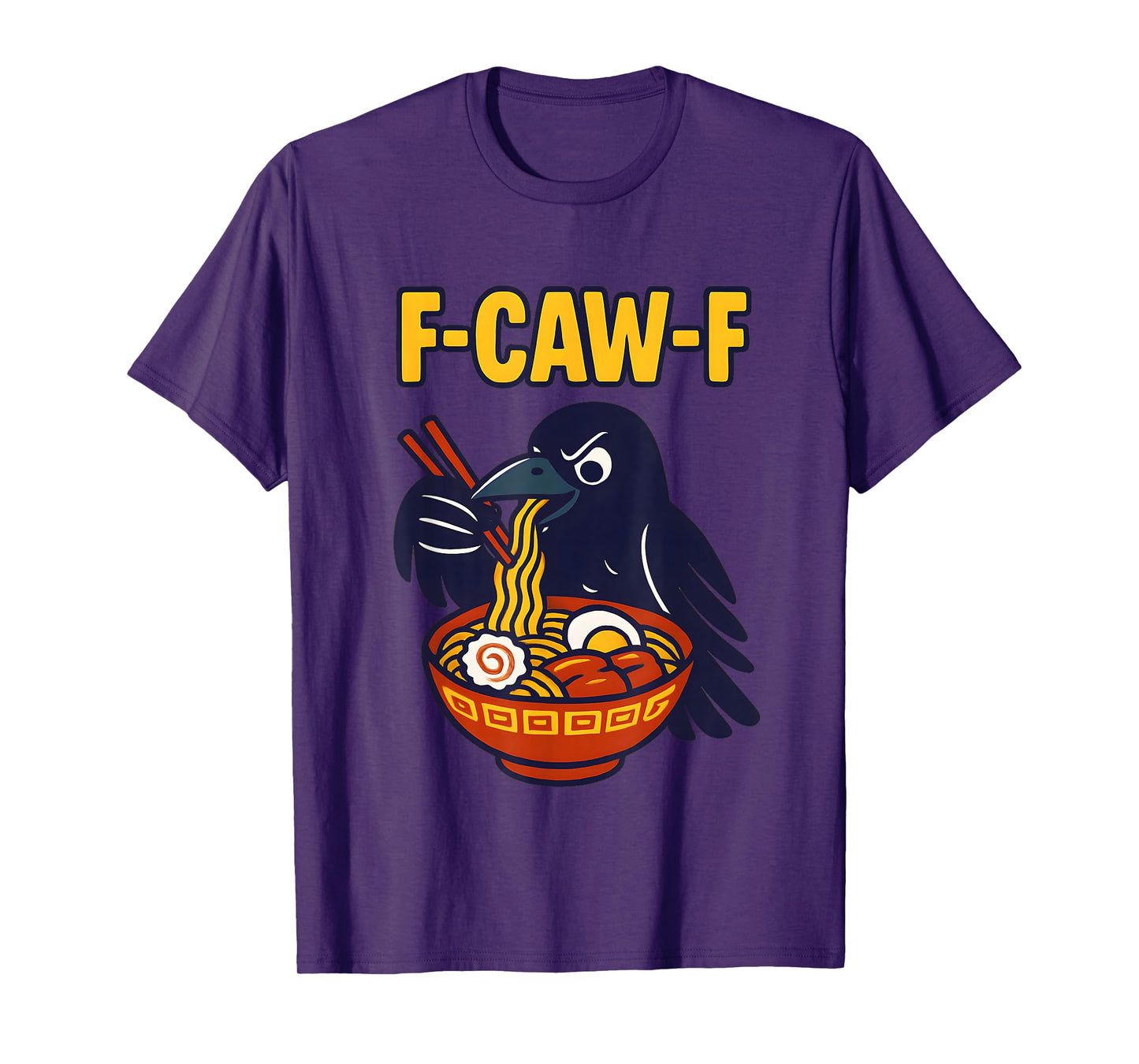 F Caw F Crow Eating Ramen F-Caw-F Black Bird Raven Japan T-Shirt