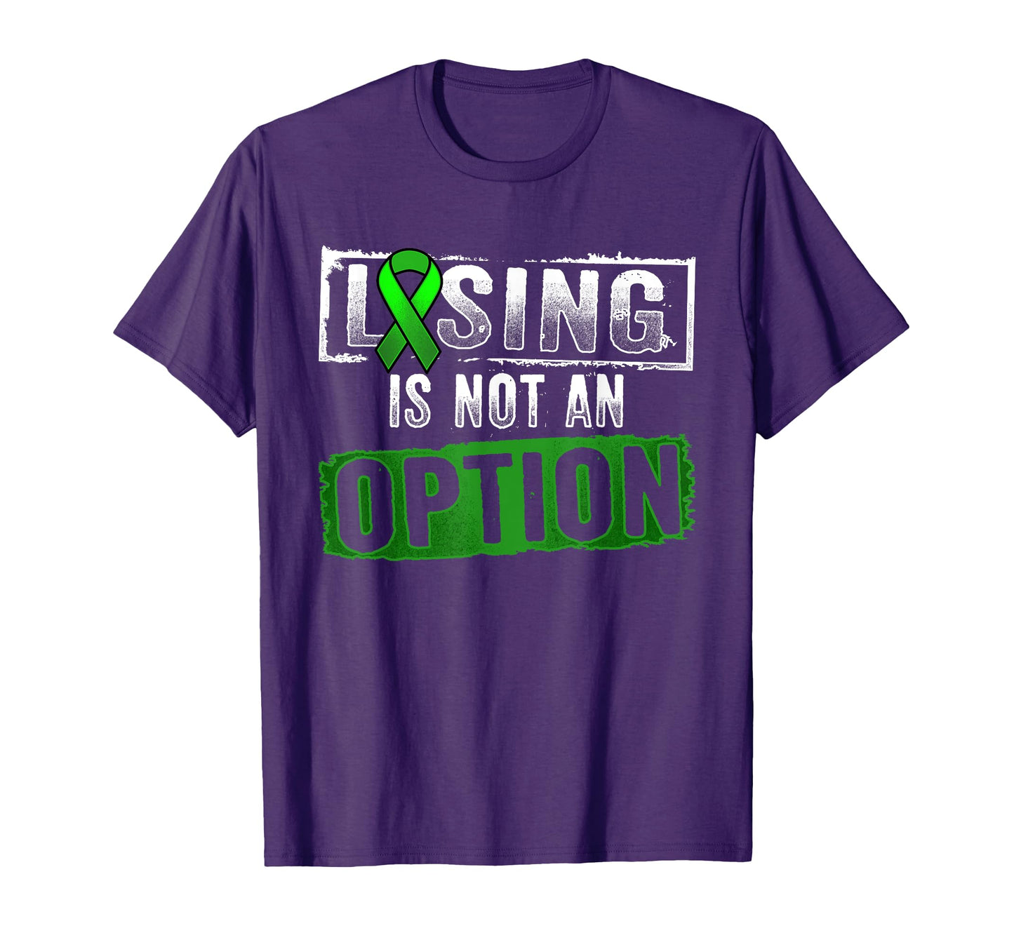Losing Is NOT an Option Lymphoma Cancer Awareness T-shirt T-Shirt
