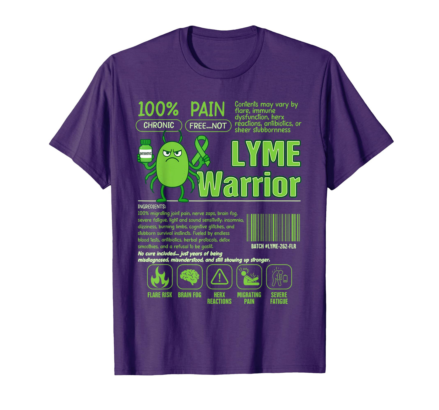 Lyme Warrior Lyme Awareness Autoimmune Disease Spoonie T-Shirt