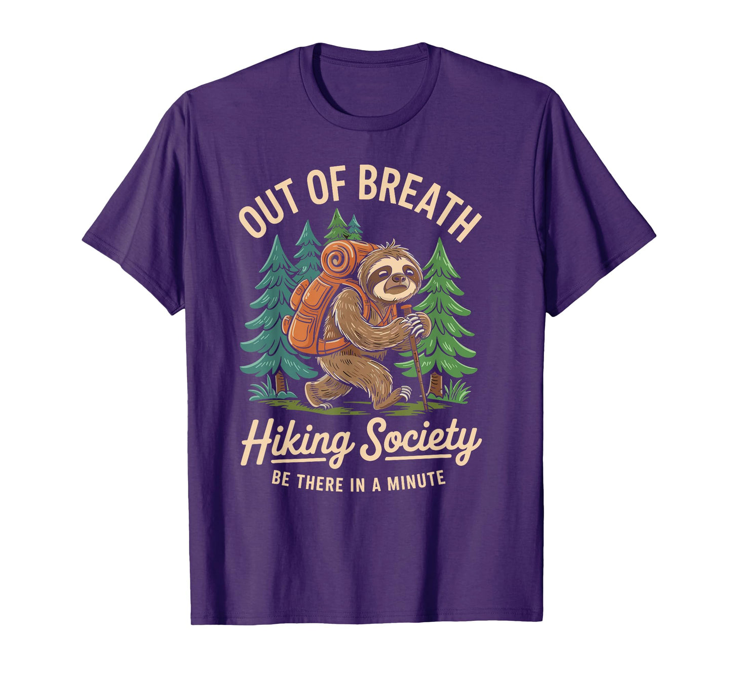 Out of Breath Hiking Society Funny Hiking Sloth T-Shirt