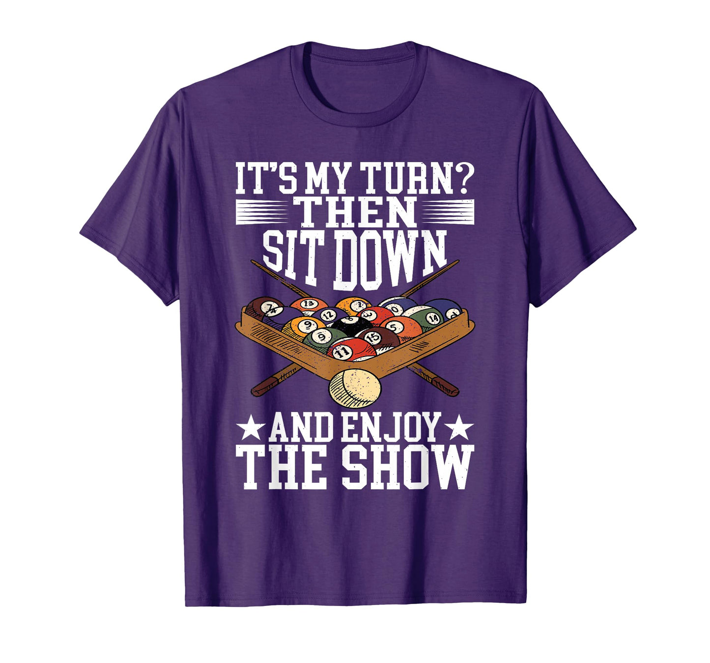 Pool Accessories Billiard Saying For Pool Billiard Players T-Shirt