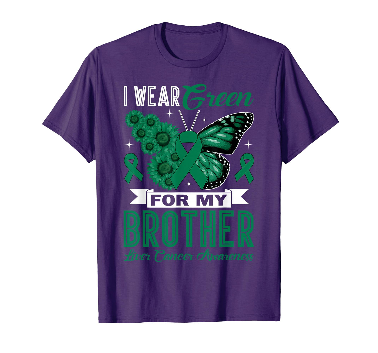 I Wear Green for My Brother Liver Cancer Awareness Month T-Shirt